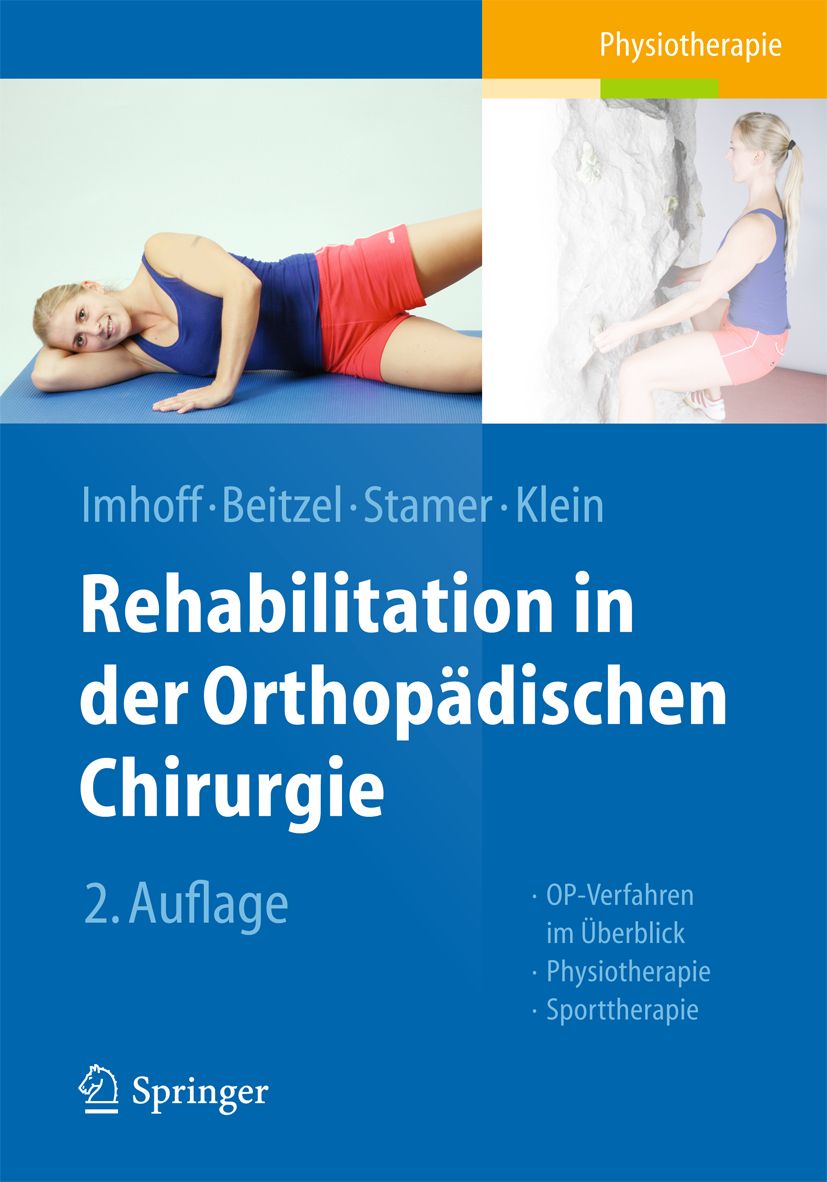 Buchcover: Rehabilitation in der orthopädischen Chirurgie. Titel, Autoren, 2. Auflage, Springer-Logo, Abbildungen von Physiotherapie.