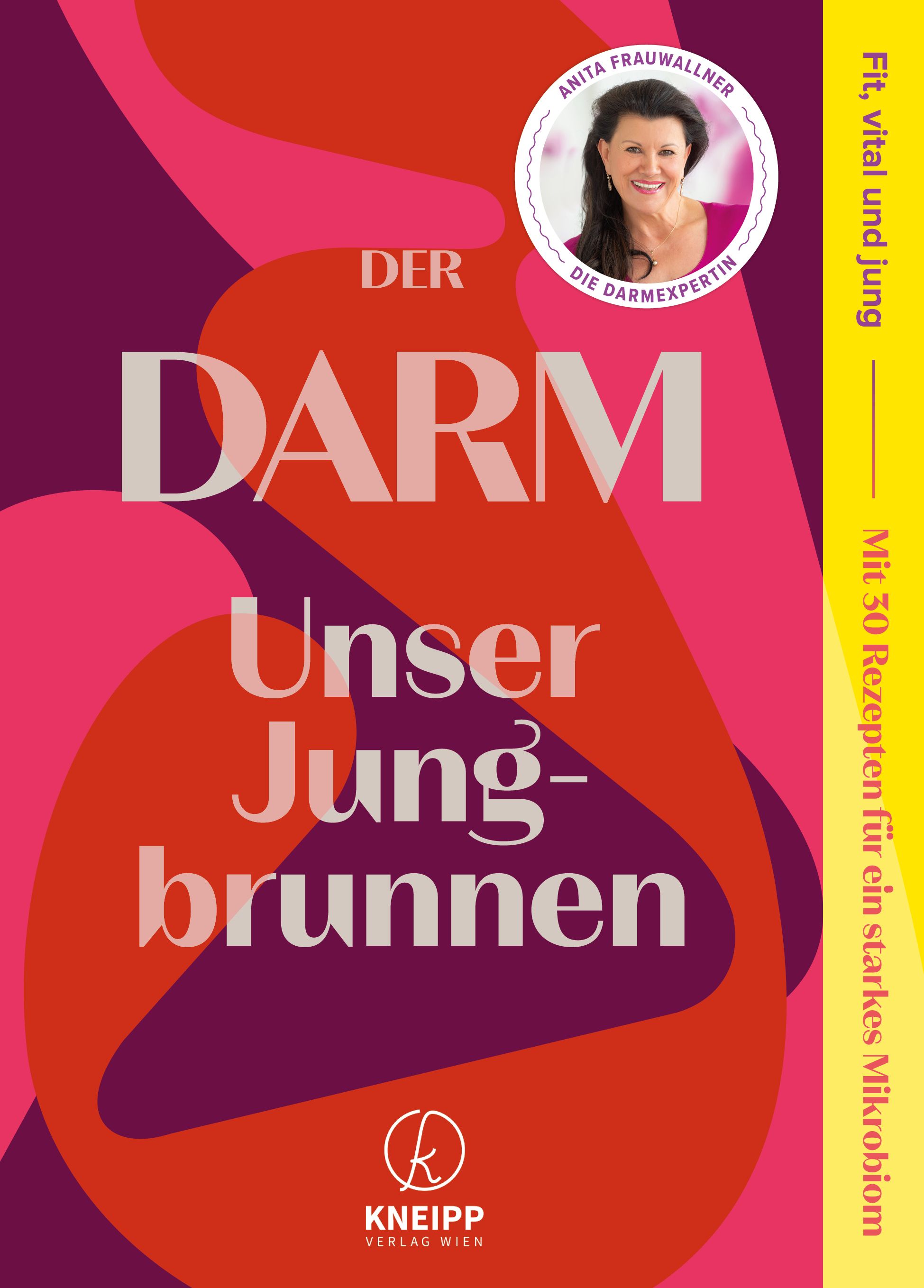 Buchcover mit Titel "Der Darm". Autorin Anita Frauwallner. Aufschrift: Fit, vital und jung. Verlag Kneipp.