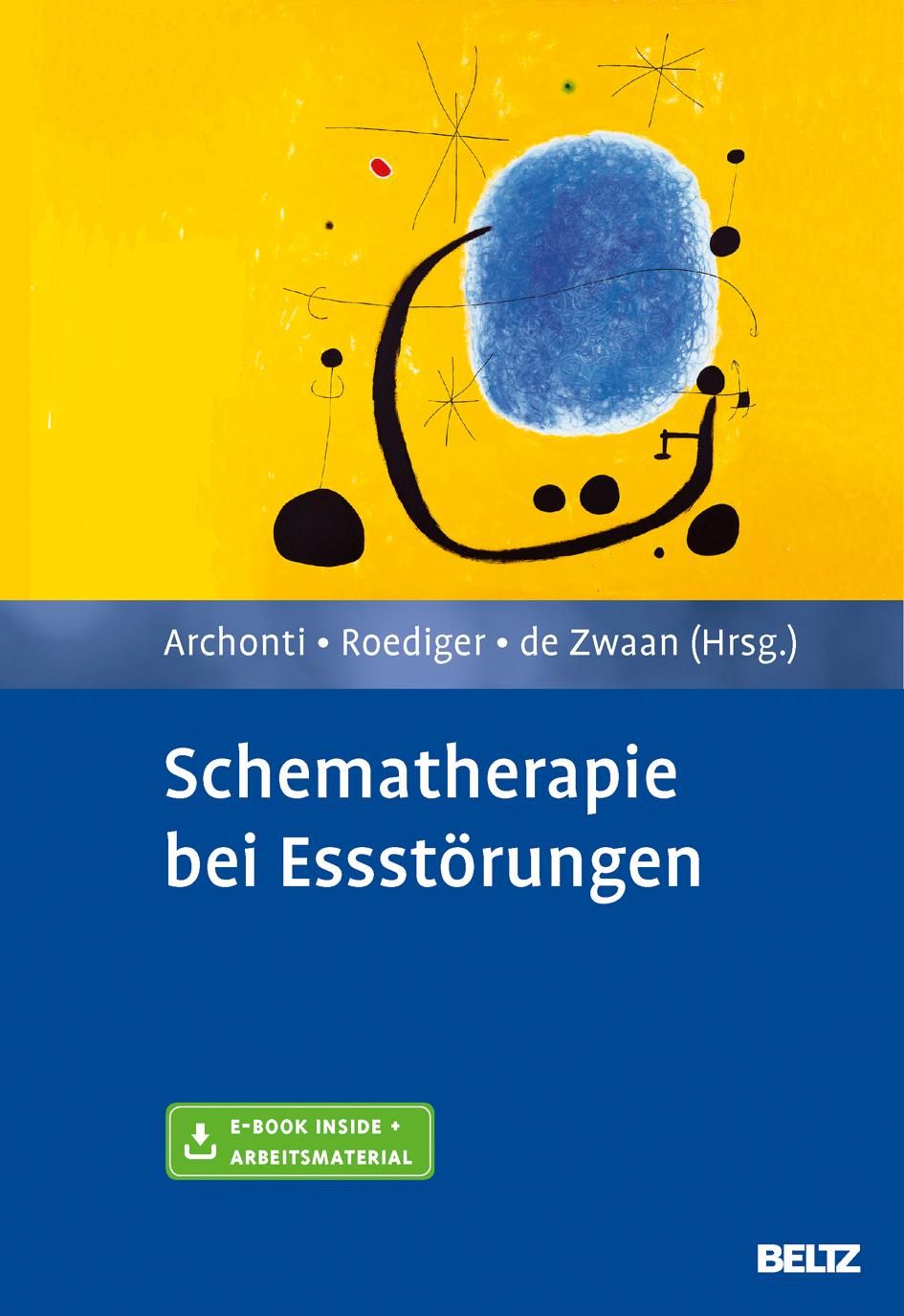Schematherapie bei Essstörungen, mit 1 Buch, mit 1 E-Book E-Book inside + Arbeitsmaterial