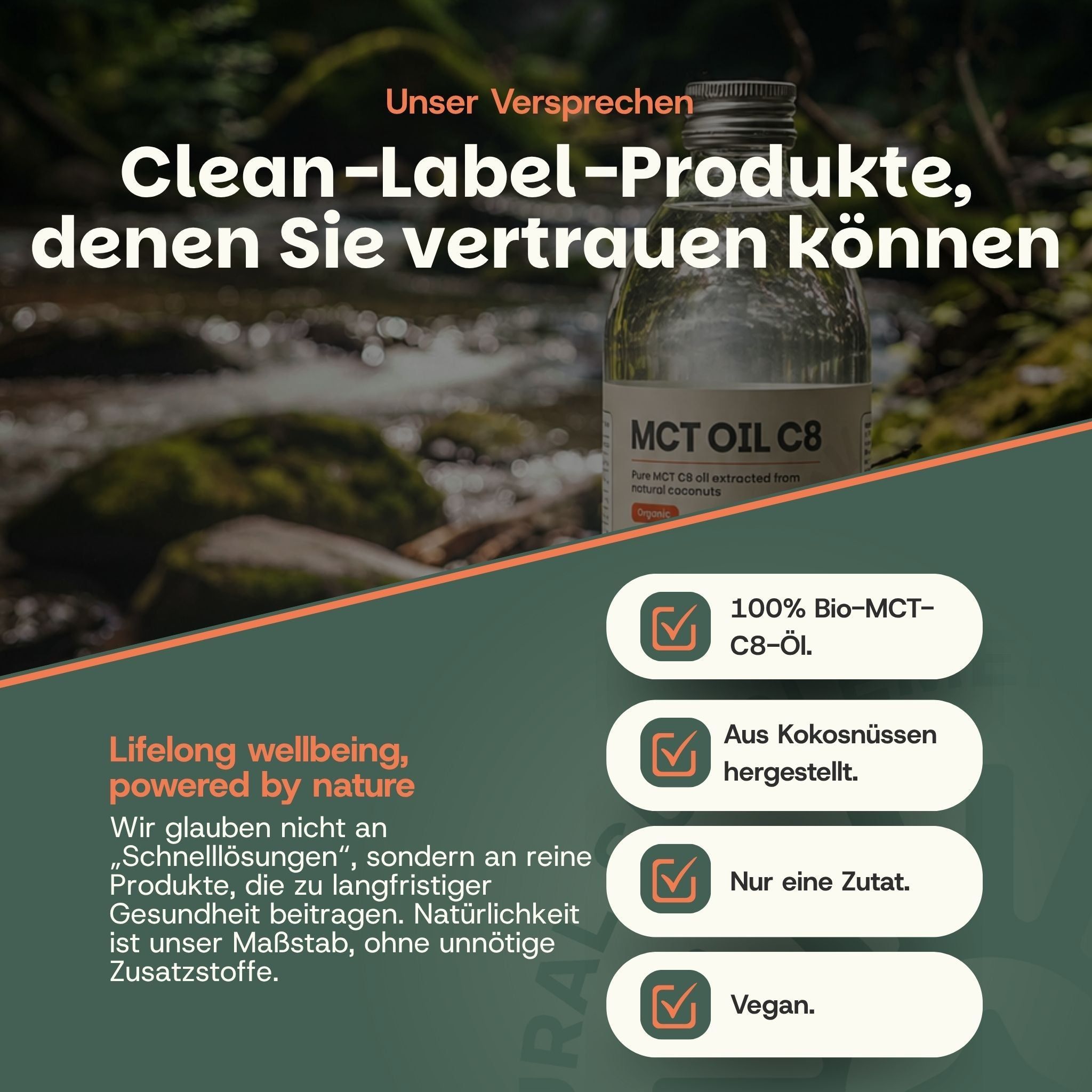 Flasche MCT Öl C8, 500ml. Beschriftung mit "Unser Versprechen" und "Clean-Label-Produkte".