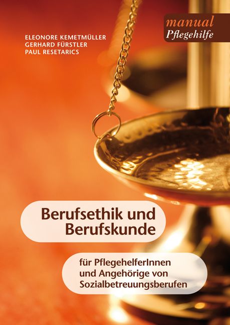 Buchcover mit Titel "Berufsethik und Berufskunde". Autorennamen und "manual Pflegehilfe" sichtbar. Goldene Waage im Hintergrund.