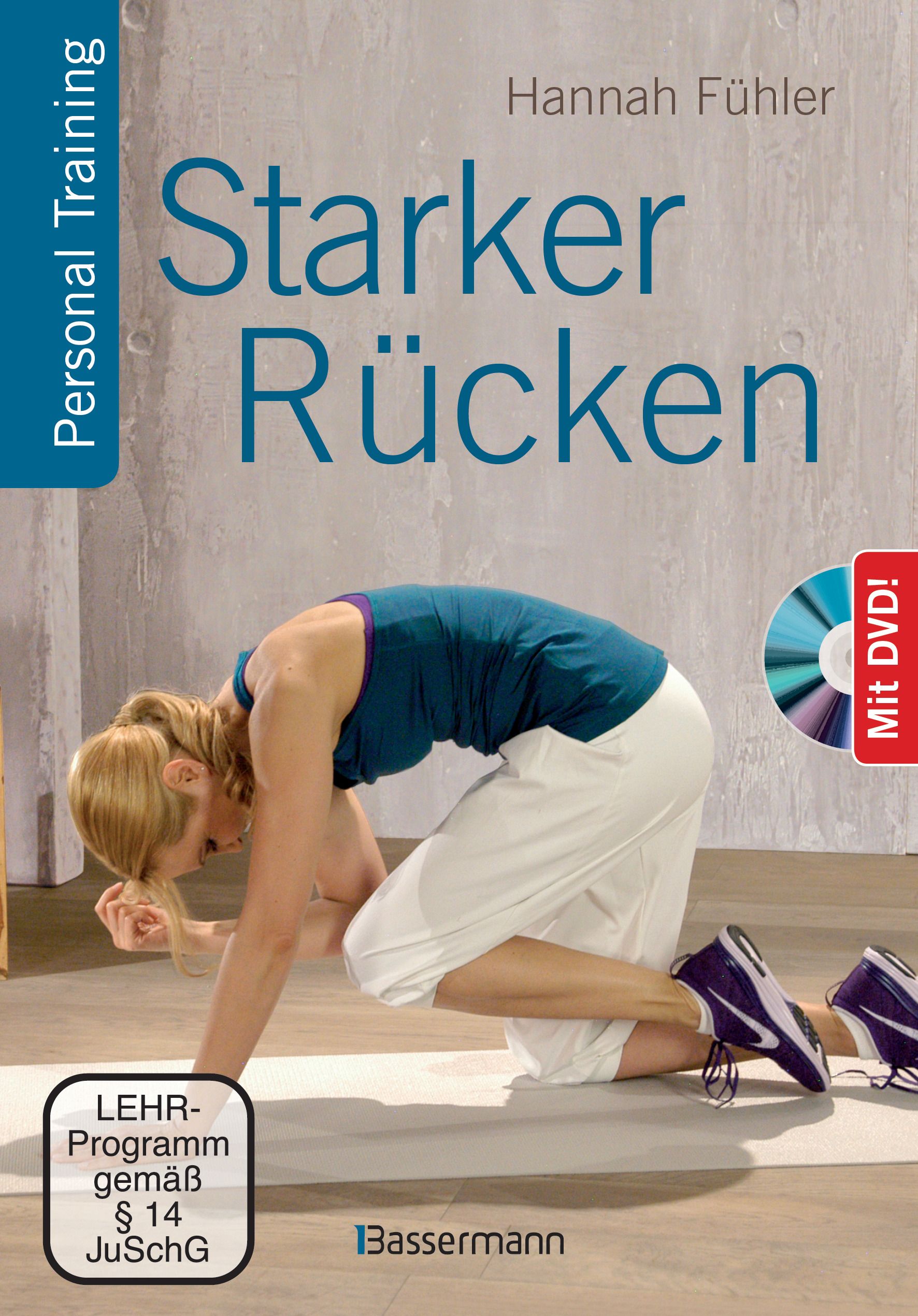 Buchcover mit Titel "Starker Rücken" und DVD. Frau in Sportkleidung auf Matte. Autorin: Hannah Fühler. Verlag: Bassermann. Mit DVD!