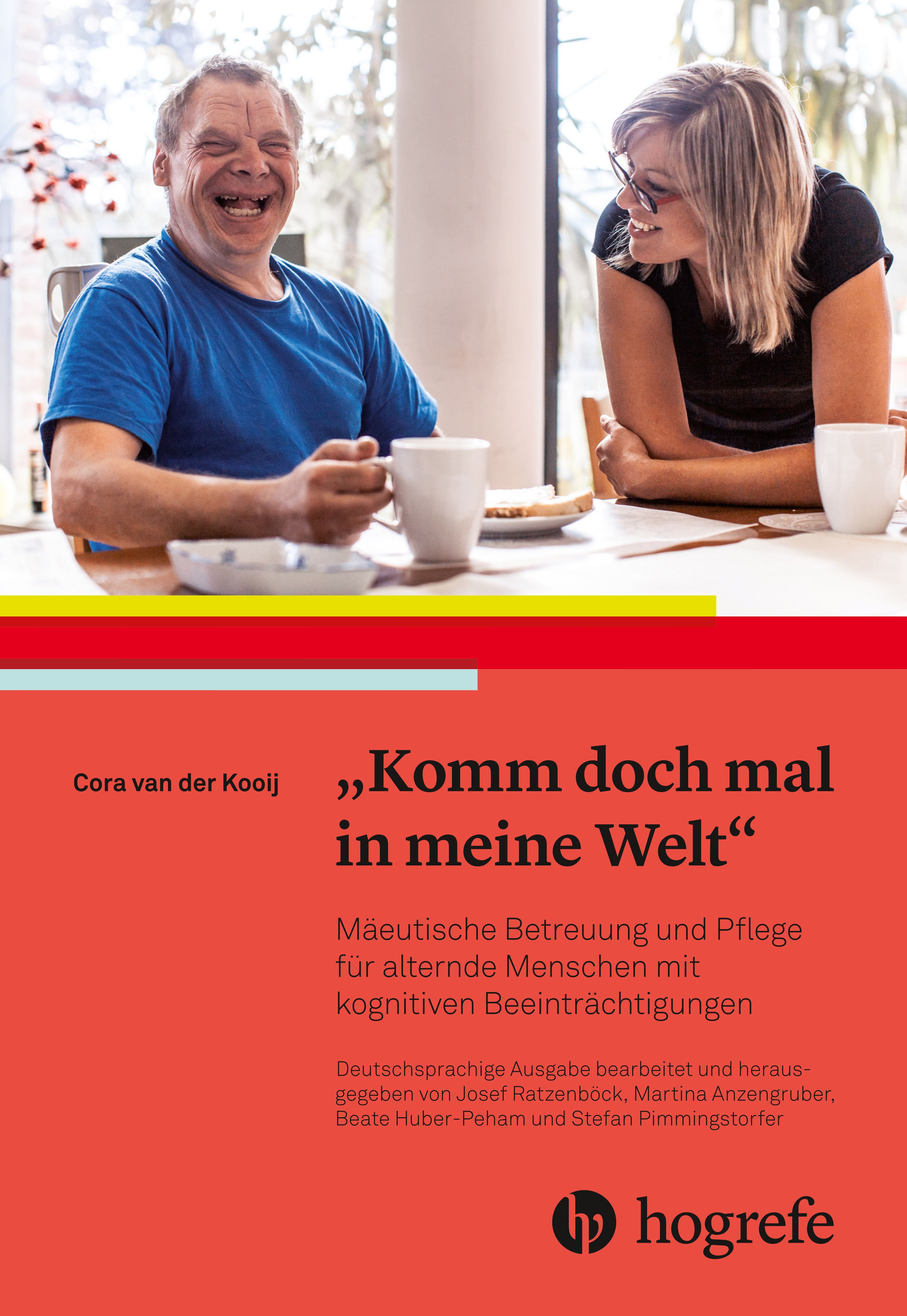 Buchcover: „Komm doch mal in meine Welt“. Autorin: Cora van der Kooij. Titel in Großbuchstaben. Hogrefe-Logo unten rechts.