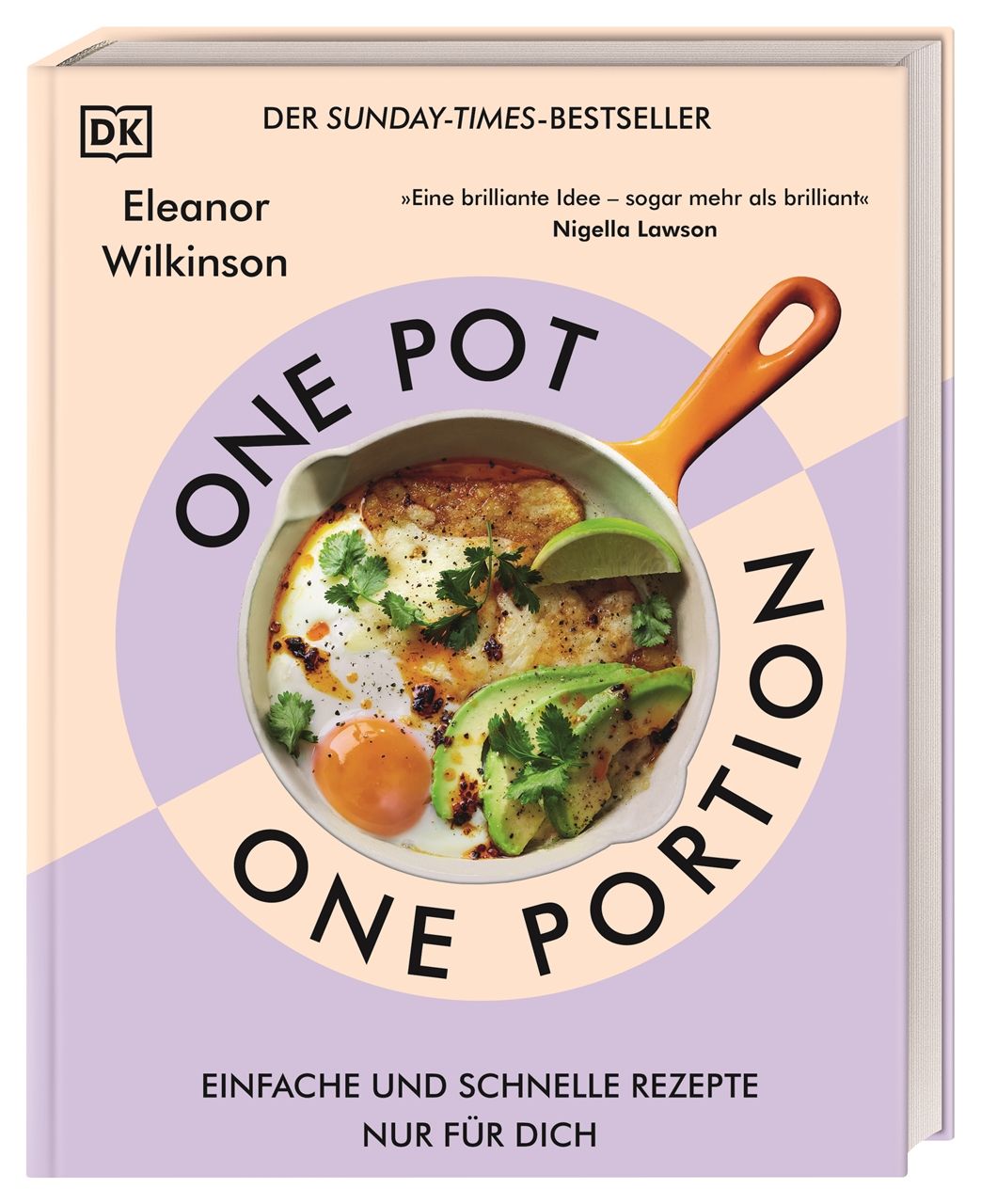 One Pot, One Portion Einfache und schnelle Rezepte nur für dich. Köstliche One-Pot-Gerichte für e...