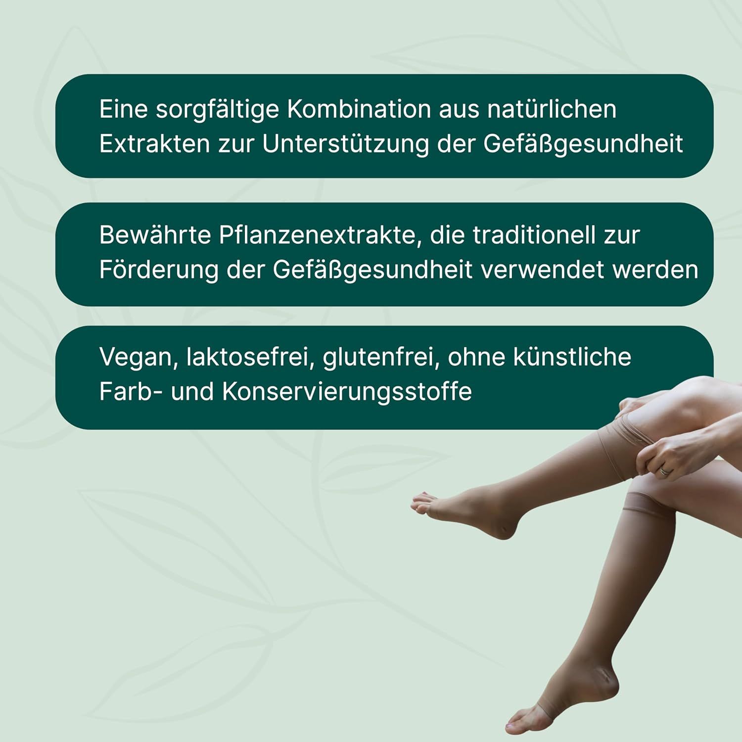 Beine mit Kompressionsstrümpfen. Text: Natürliche Extrakte, bewährte Pflanzenextrakte, vegan, laktosefrei, glutenfrei, ohne künstliche Farb- und Konservierungsstoffe.
