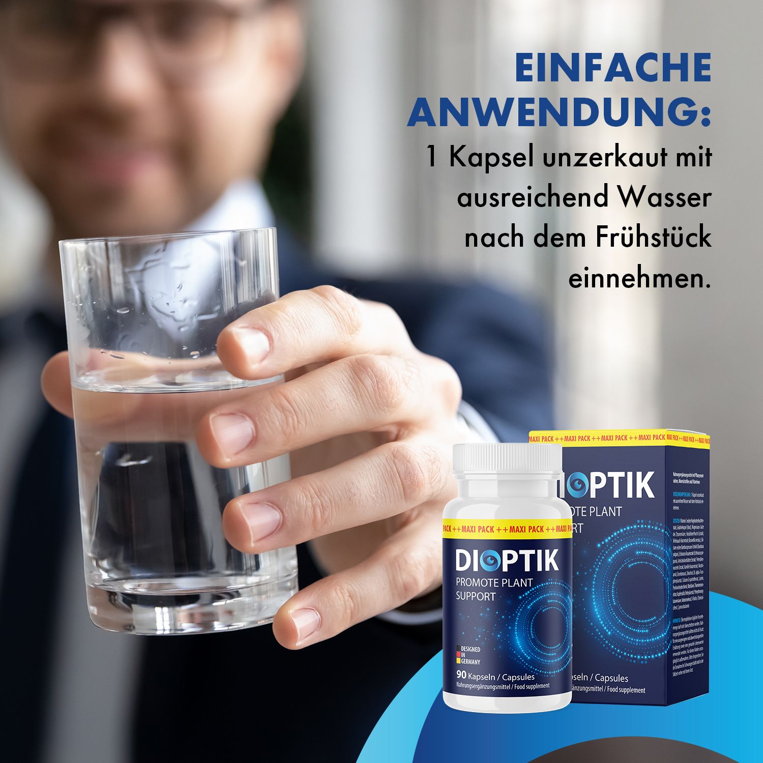 Mann hält Glas Wasser. Dioptik Kapseln-Dose und -Verpackung. Aufschrift: Dioptik, Promote Plant Support. Text: Einfache Anwendung.