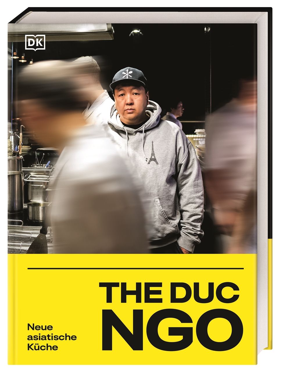 The Duc Ngo Neue asiatische Küche. Kochbuch mit über 100 Rezepten aus den Restaurants des Kultkoc...