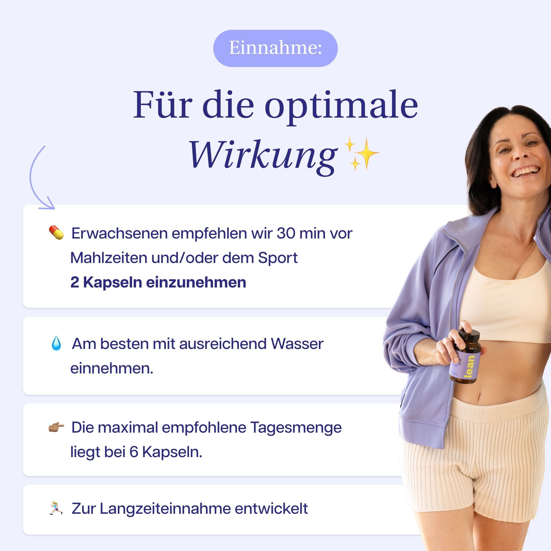 Frau hält eine Flasche lean. Text: Für die optimale Wirkung. Einnahmeempfehlungen.