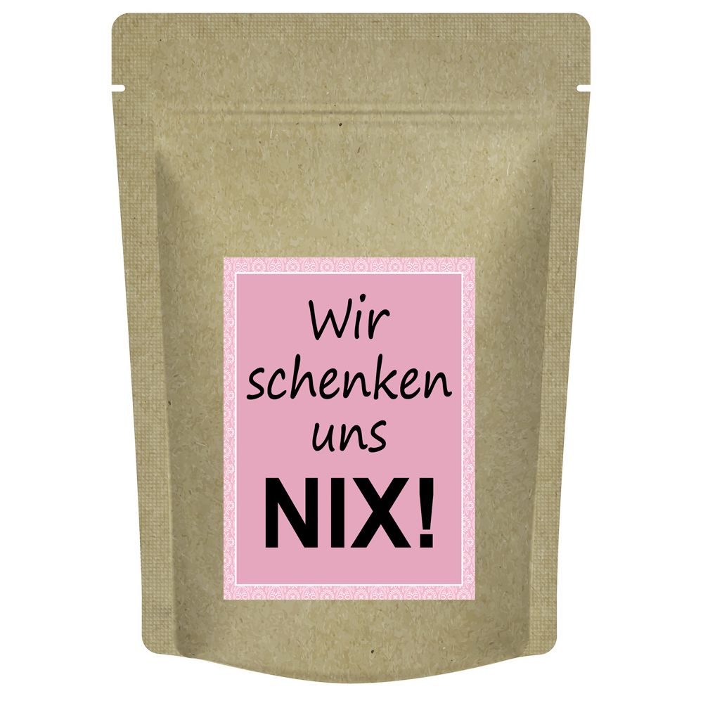 Beutel mit Aufdruck. Rosa Etikett mit Text: Wir schenken uns NIX!