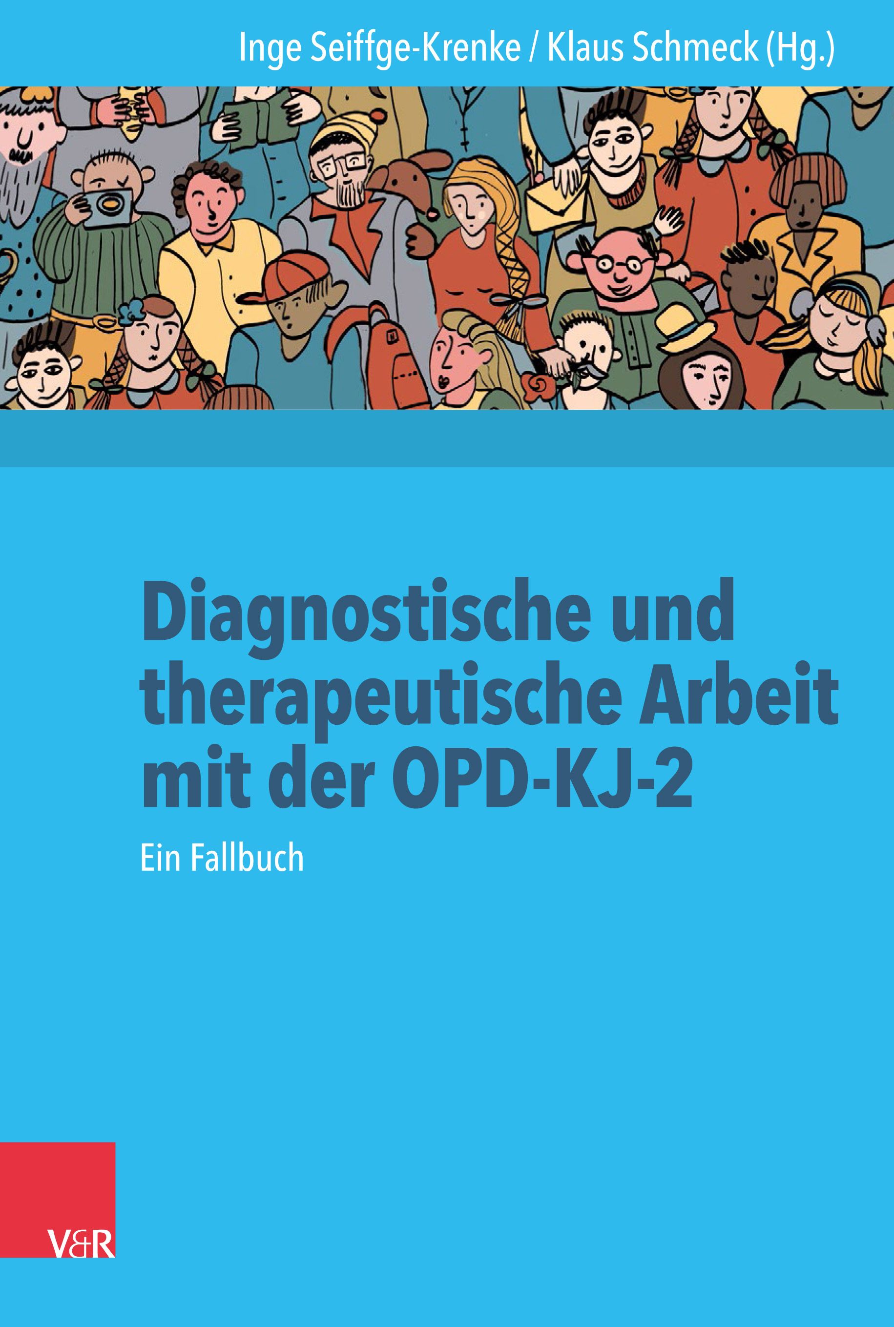 Buchcover: Diagnostische und therapeutische Arbeit mit der OPD-KJ-2. Titel vor blauem Hintergrund. Oben Illustration von Menschen.