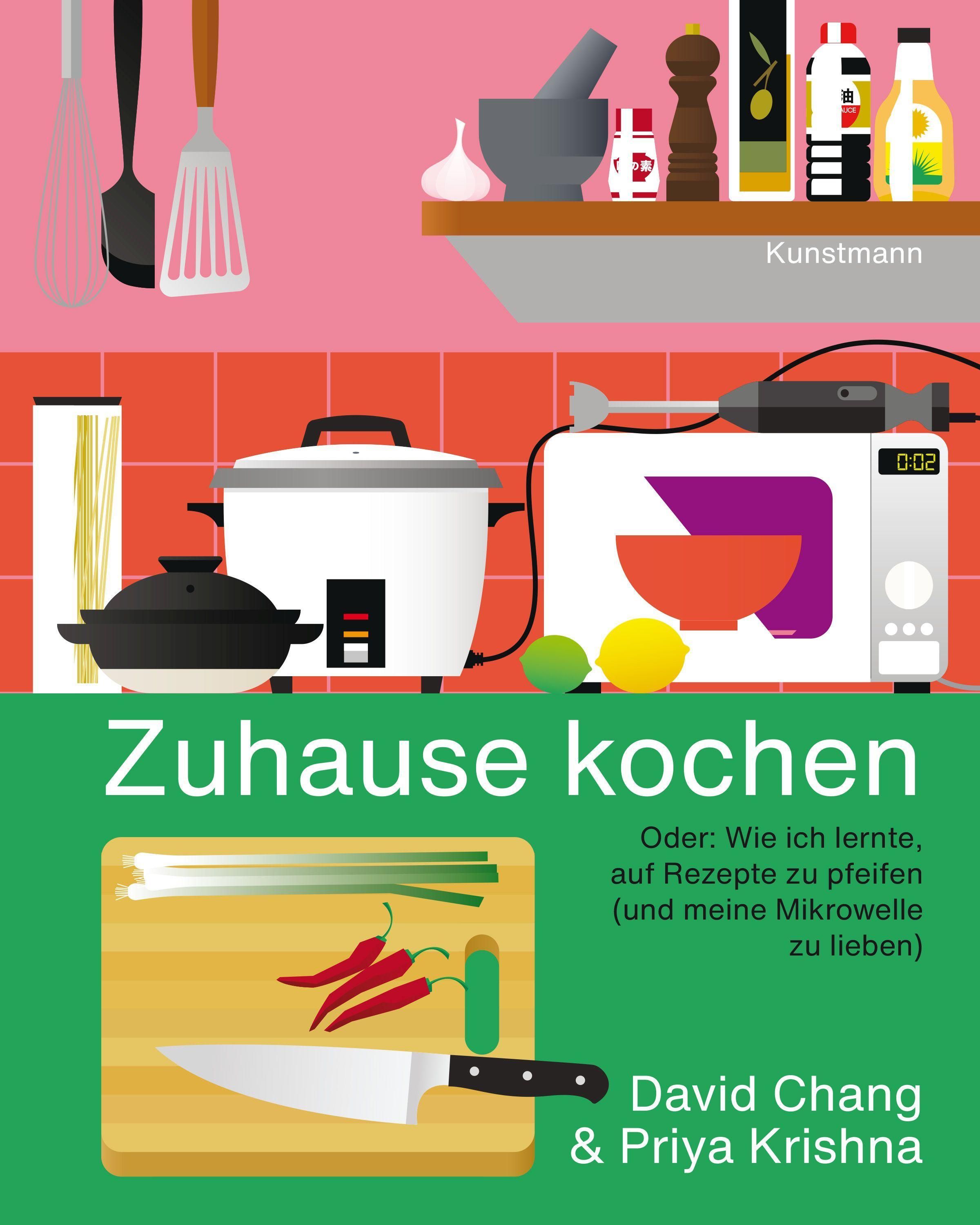 Zuhause kochen Oder: Wie ich lernte, auf Rezepte zu pfeifen (und meine Mikrowelle zu lieben)