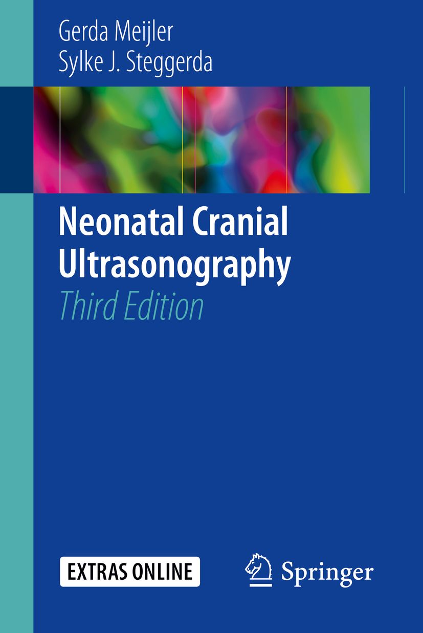 Buchcover: Neonatale kranielle Sonographie, 3. Auflage. Autoren: Gerda Meijler, Sylke J. Steggerda. Verlag Springer. Mit farbigem Design.