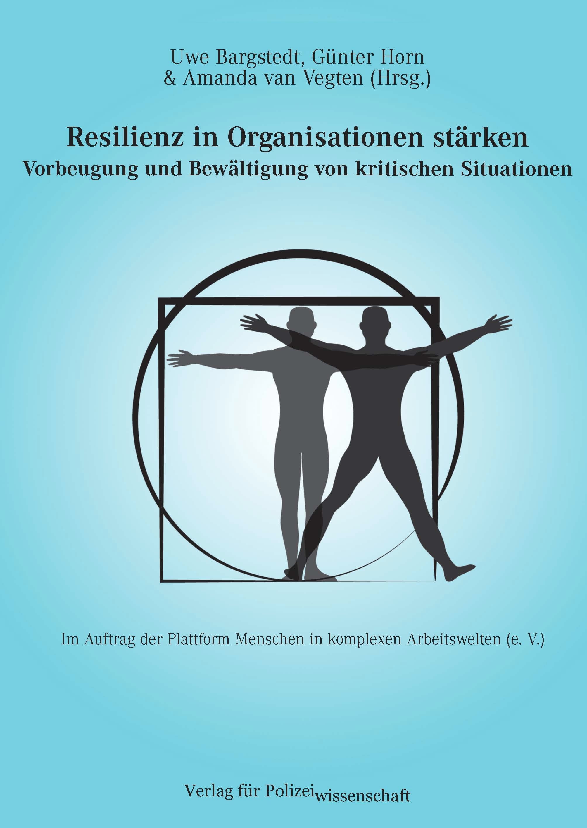 Buchcover: Titel „Resilienz in Organisationen stärken“. Zwei menschliche Figuren in Kreis und Quadrat. Verlag für Polizeiwissenschaft.