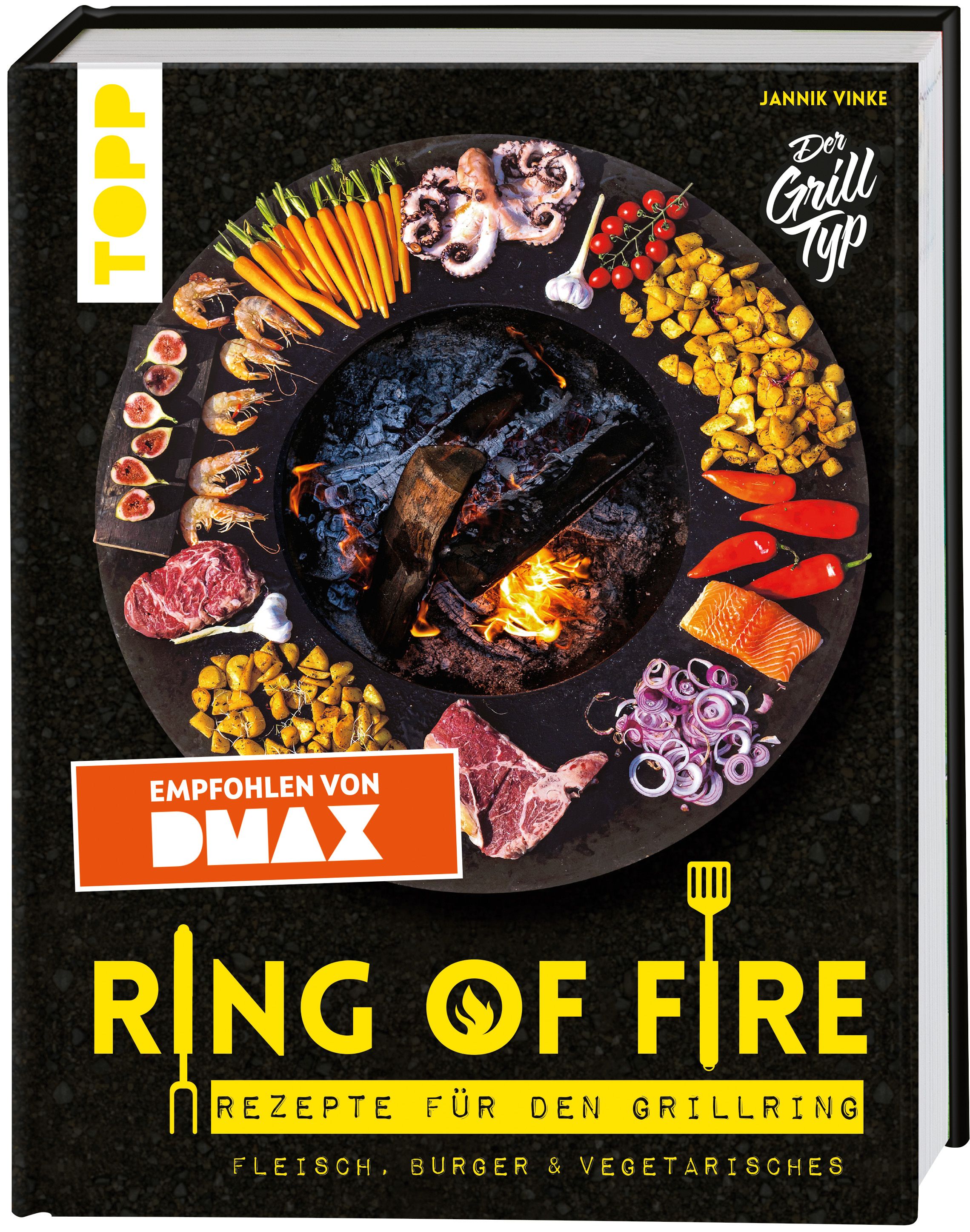 Buchcover mit Grillring-Rezepten. Titel: Ring of Fire. Empfohlen von DMAX. Mit Fleisch, Burger & Vegetarischem.