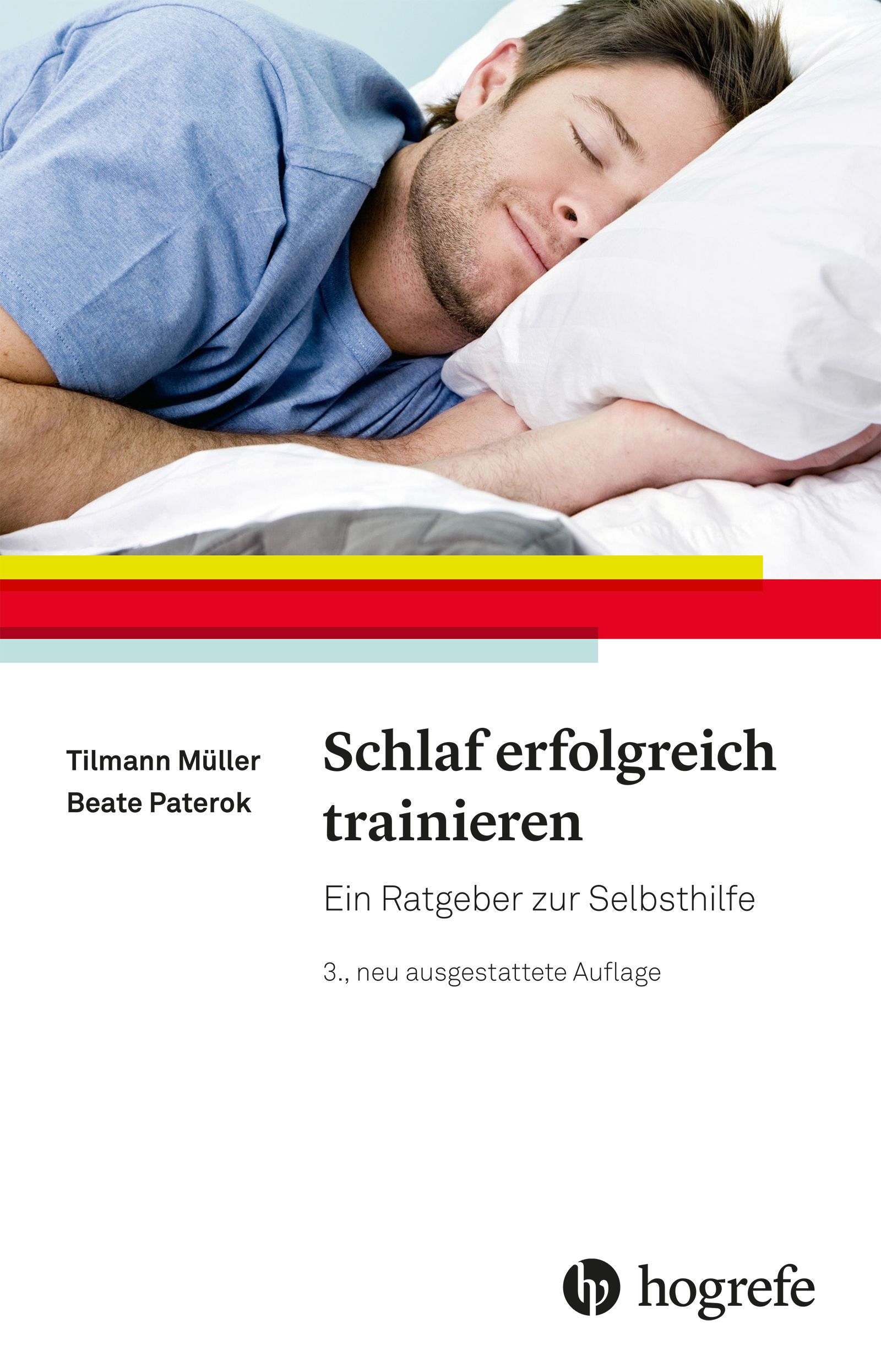 Buchcover mit dem Titel 'Schlaf erfolgreich trainieren'. Ein Mann schläft auf einem Kissen. Autoren: Tilmann Müller, Beate Paterok.