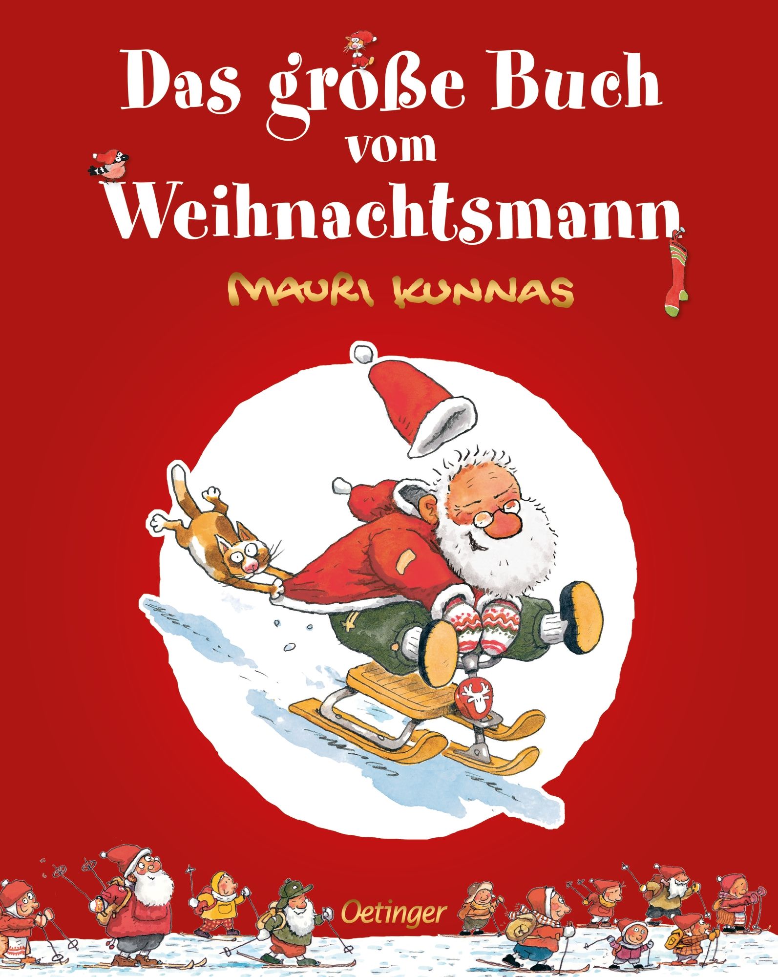 Das große Buch vom Weihnachtsmann Mauri Kunnas' Weihnachtsklassiker