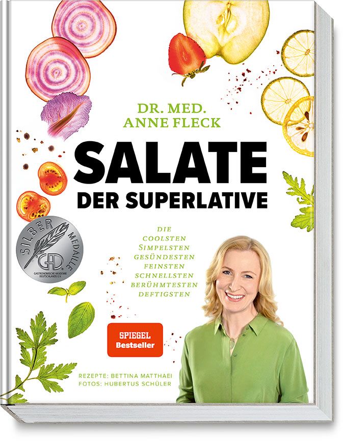 Buchcover mit Titel SALATE DER SUPERLATIVE. Autorin Dr. med. Anne Fleck. Mit Illustrationen von Gemüse und Früchten. Spiegel Bestseller.