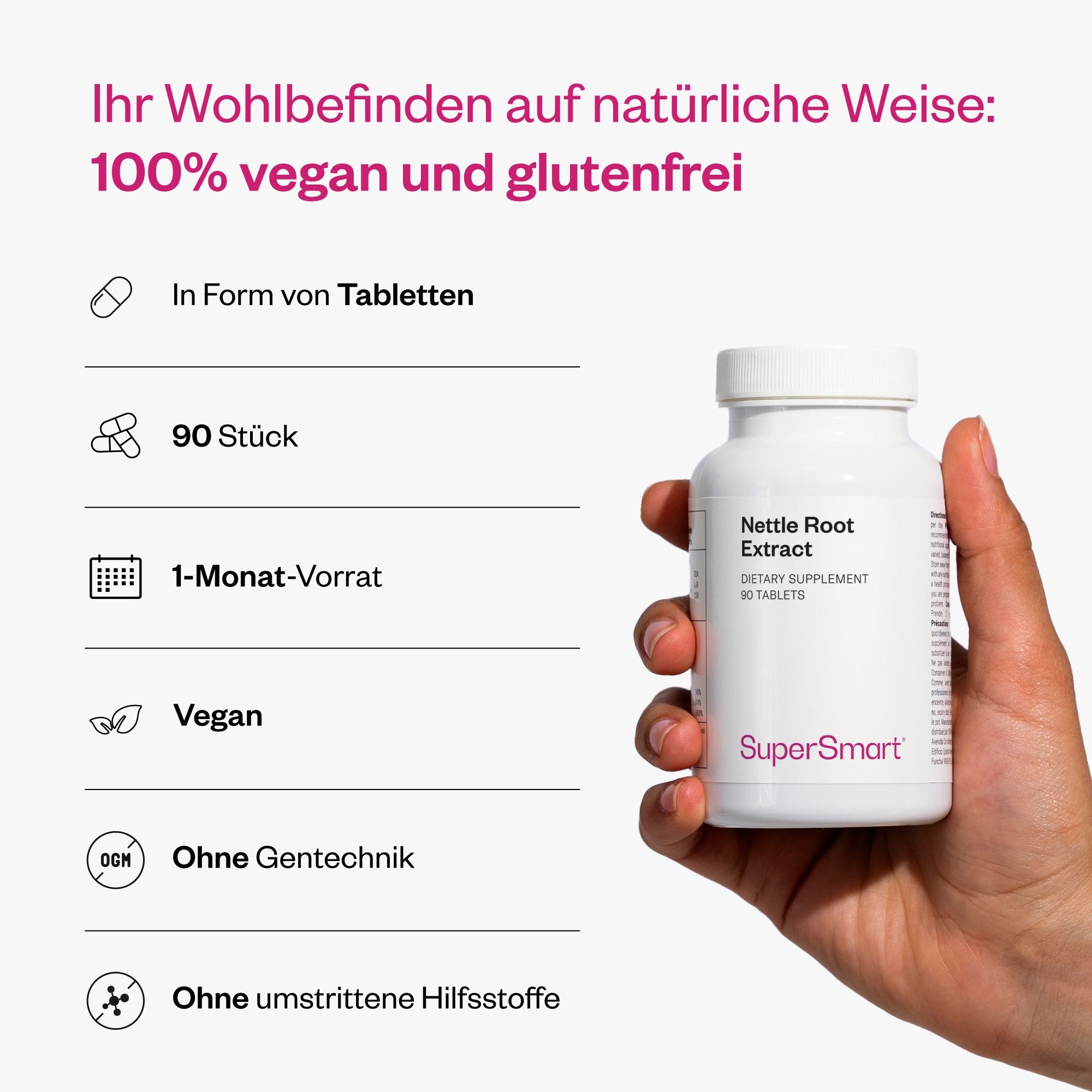 Hand hält eine weiße Flasche mit 90 Tabletten Brennnesselwurzel-Extrakt. SuperSmart-Logo. Text: Nettle Root Extract, Dietary Supplement.