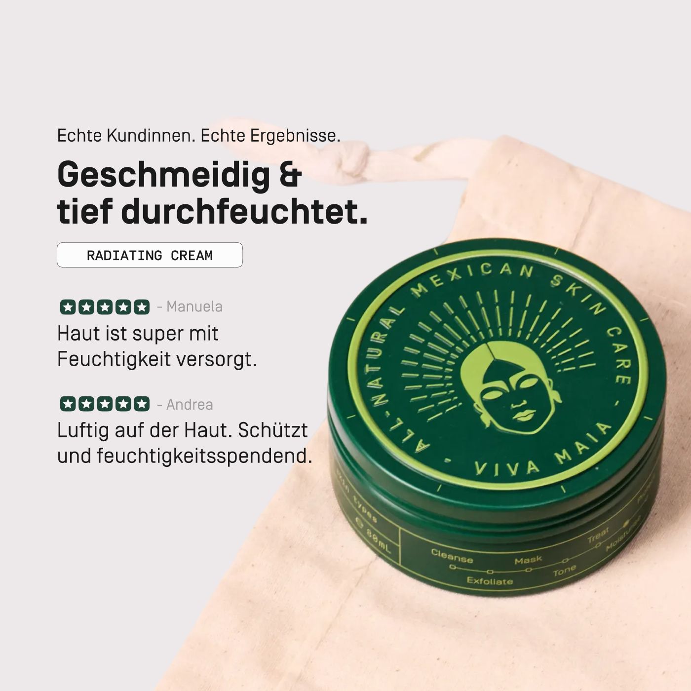Viva Maia Radiating Cream Dose neben Kundenbewertungen. "Echte Kundinnen. Echte Ergebnisse."