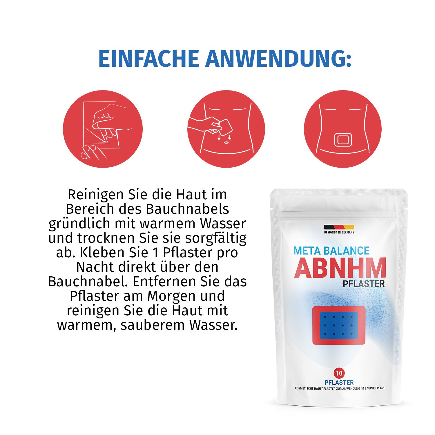 Anwendungshinweise für Meta Balance Abnhm Pflaster: Haut reinigen, Pflaster aufkleben, entfernen.
