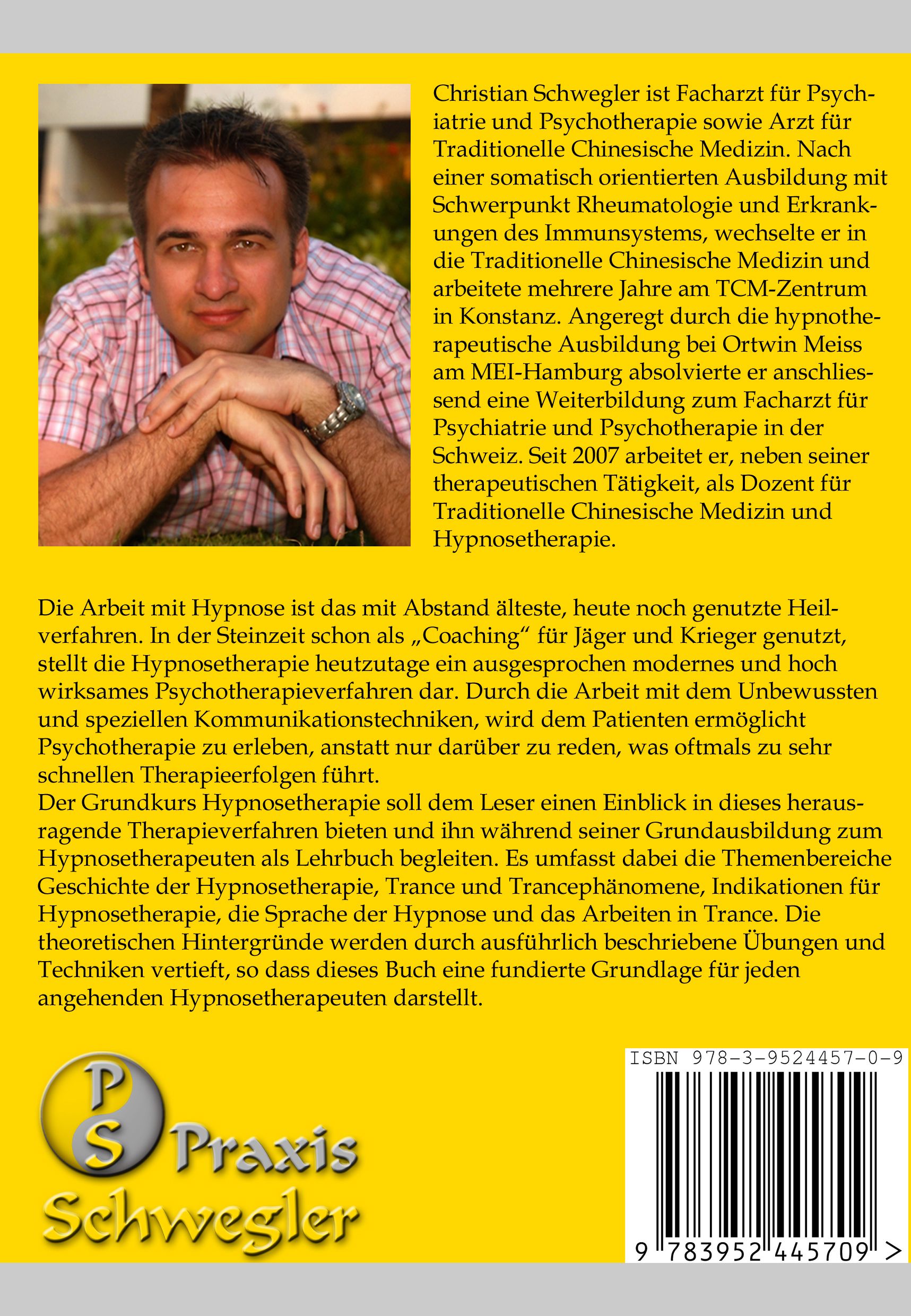 Rückseite des Buches "Grundkurs Hypnosetherapie". Text in deutscher Sprache. Autor: Christian Schwegler. Logo: PS Praxis Schwegler.