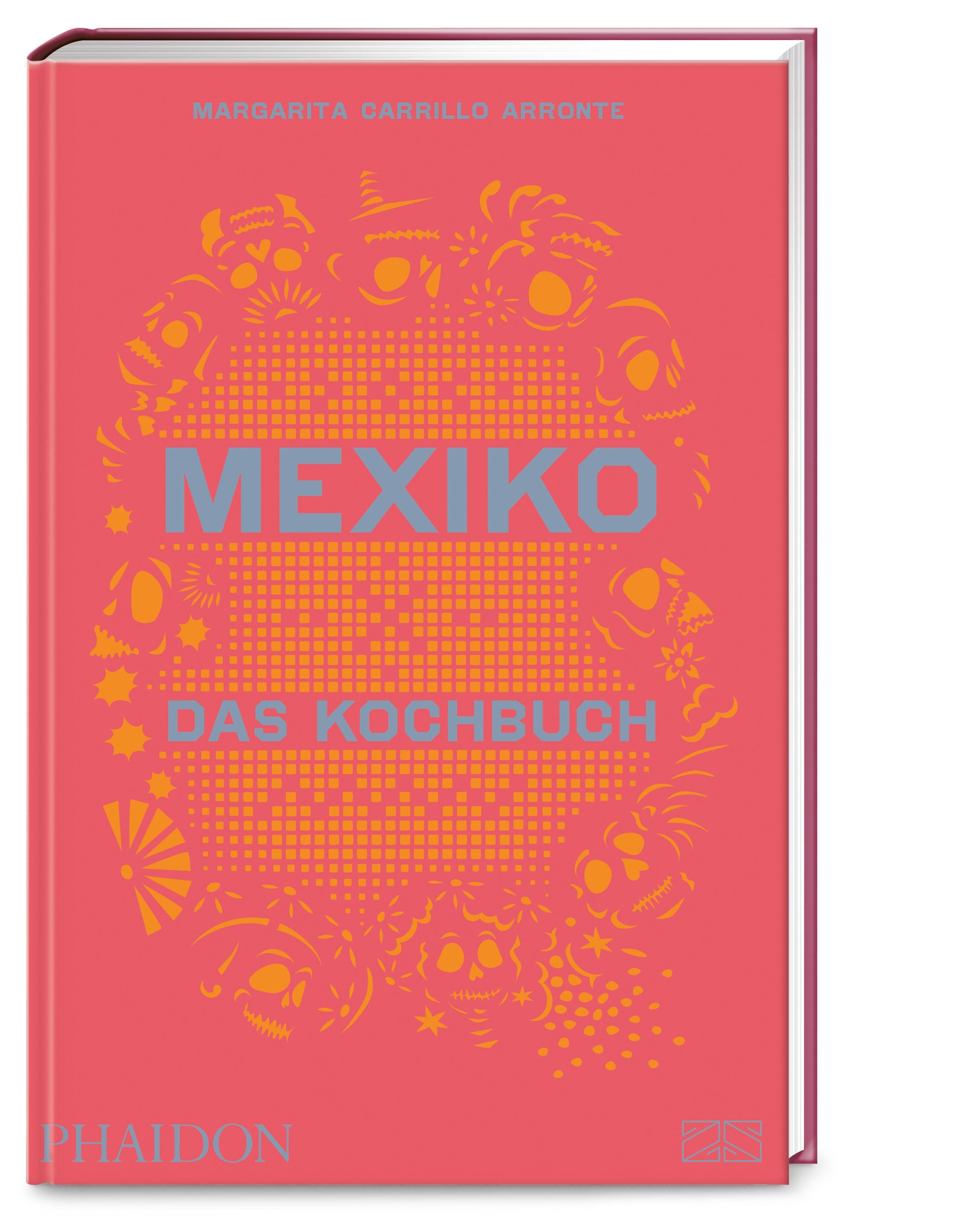 Mexiko - Das Kochbuch Die Bibel der mexikanischen Küche mit über 600  authentischen Rezepten