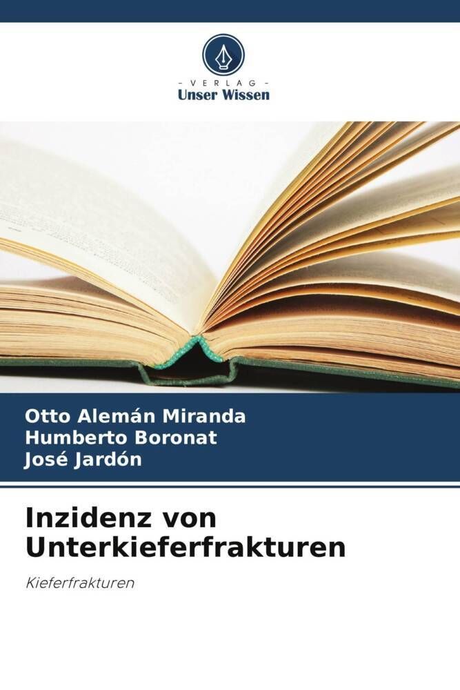 Inzidenz von Unterkieferfrakturen Kieferfrakturen