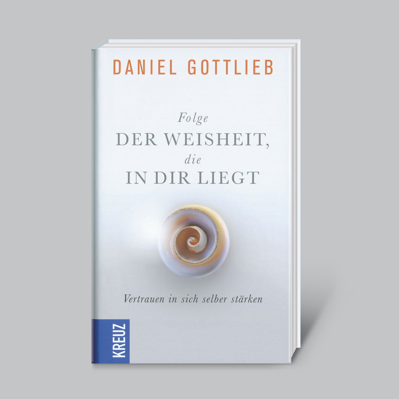 Buchcover mit Titel "Folge der Weisheit, die in dir liegt" von Daniel Gottlieb. Logo "Kreuz".