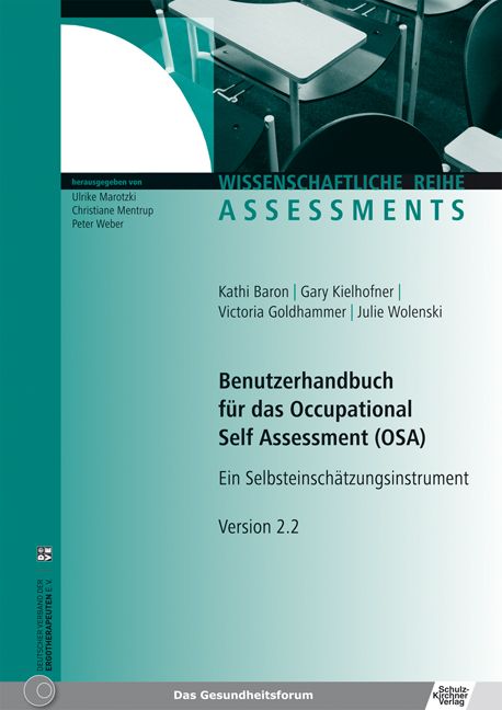 Buchcover: Benutzerhandbuch für das Occupational Self Assessment (OSA). Titel, Autoren, Version 2.2. Wissenschaftliche Reihe Assessments.