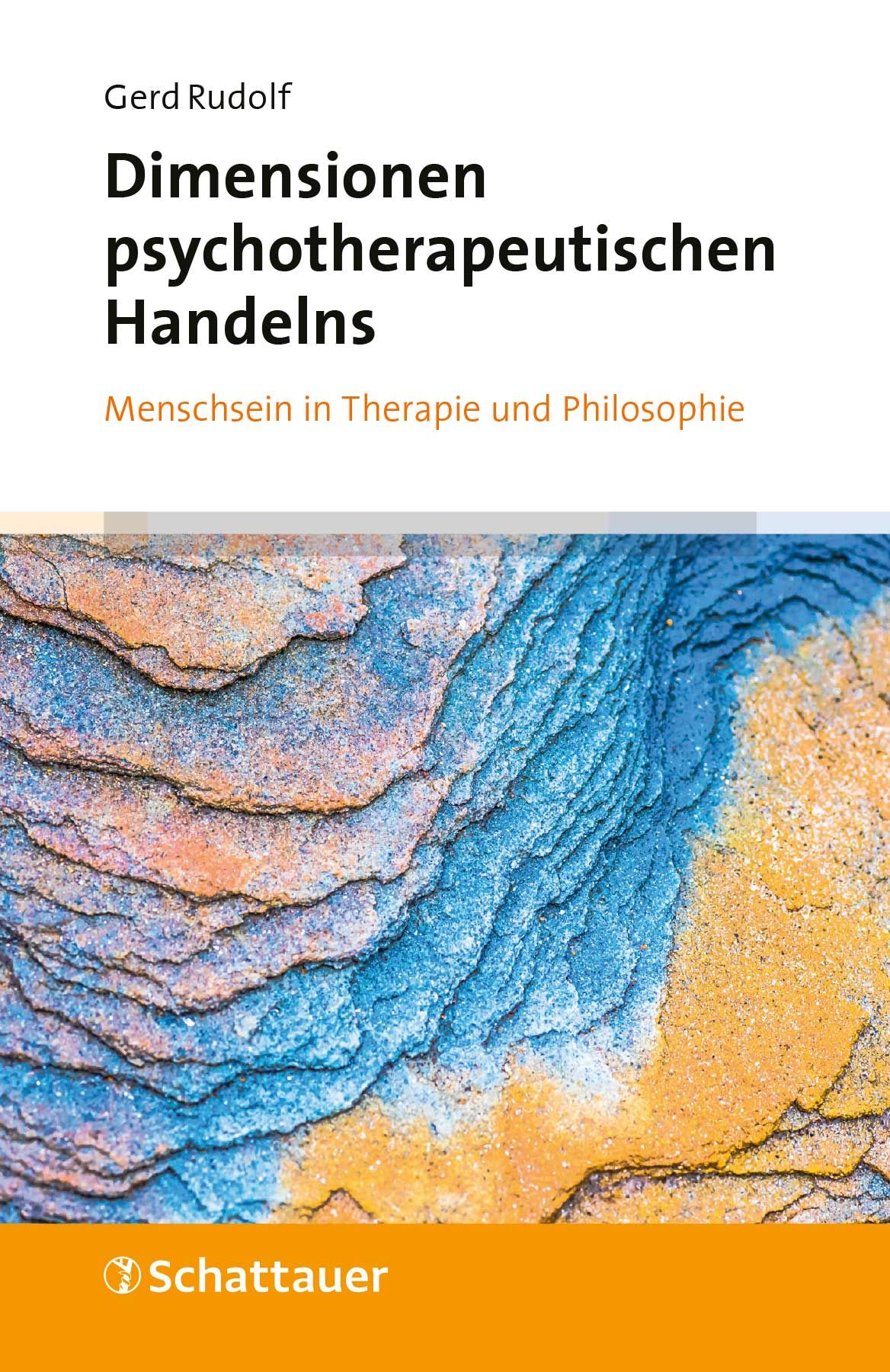 Buchcover: Titel "Dimensionen psychotherapeutischen Handelns". Autor: Gerd Rudolf. Verlag: Schattauer. Hintergrund: abstrakte Textur.