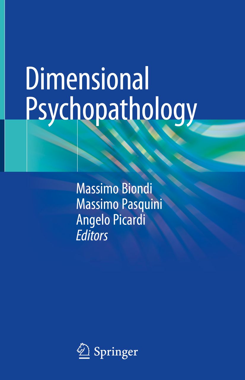 Buchcover mit dem Titel "Dimensional Psychopathology". Autoren: Massimo Biondi, Massimo Pasquini, Angelo Picardi. Verlag: Springer.