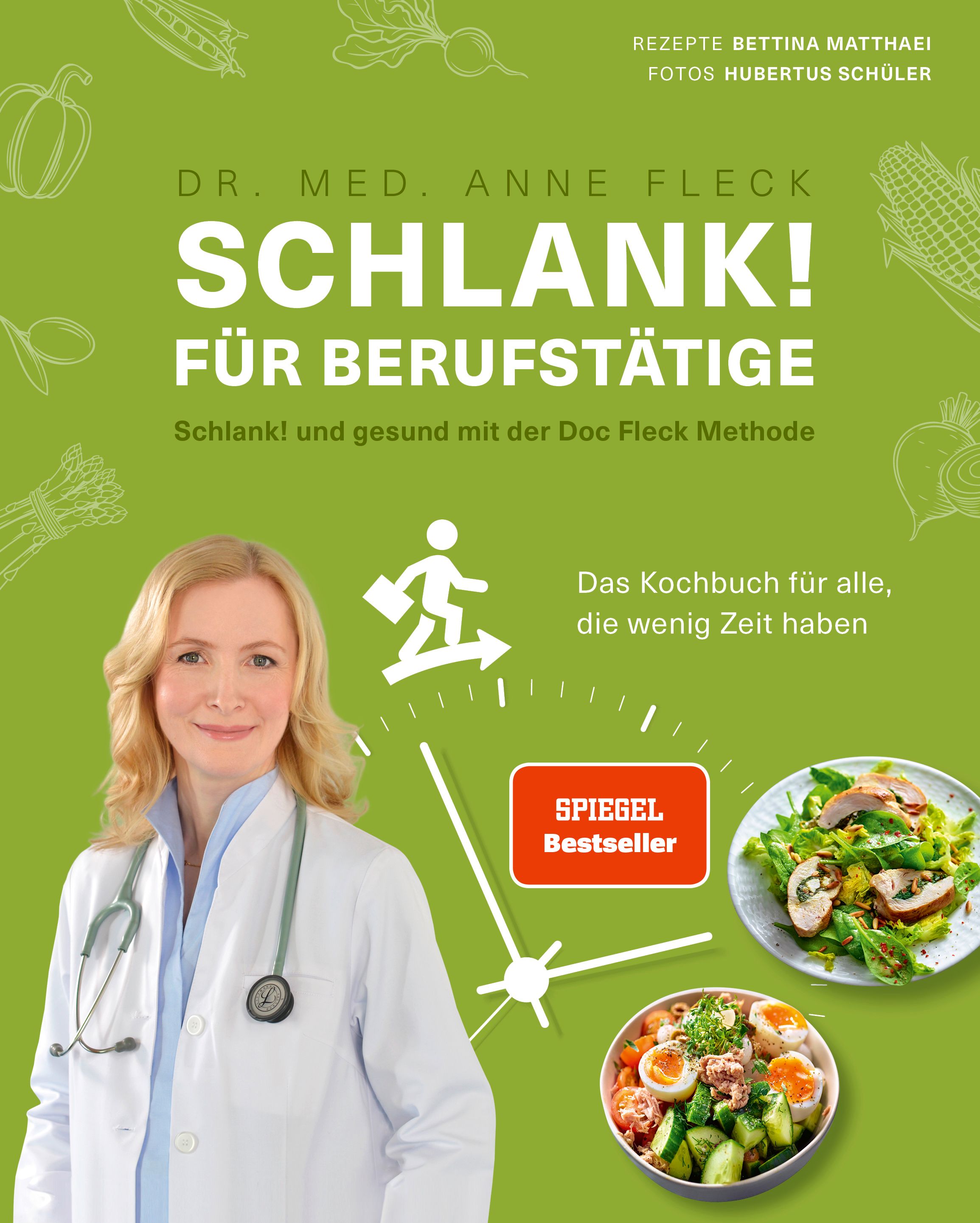 Schlank! für Berufstätige – Schlank! und gesund mit der Doc Fleck Methode