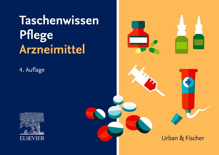 Buchcover mit Titel "Taschenwissen Pflege Arzneimittel", 4. Auflage. Illustrationen von Medikamenten.