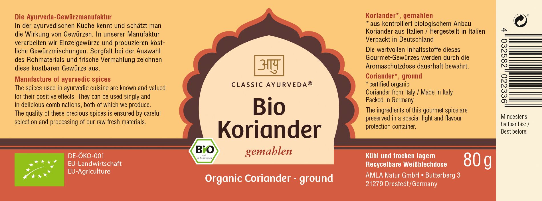 Etikett auf Dose. Aufschrift: Classic Ayurveda, Bio Koriander, gemahlen. Bio-Siegel. Text in Deutsch und Englisch.