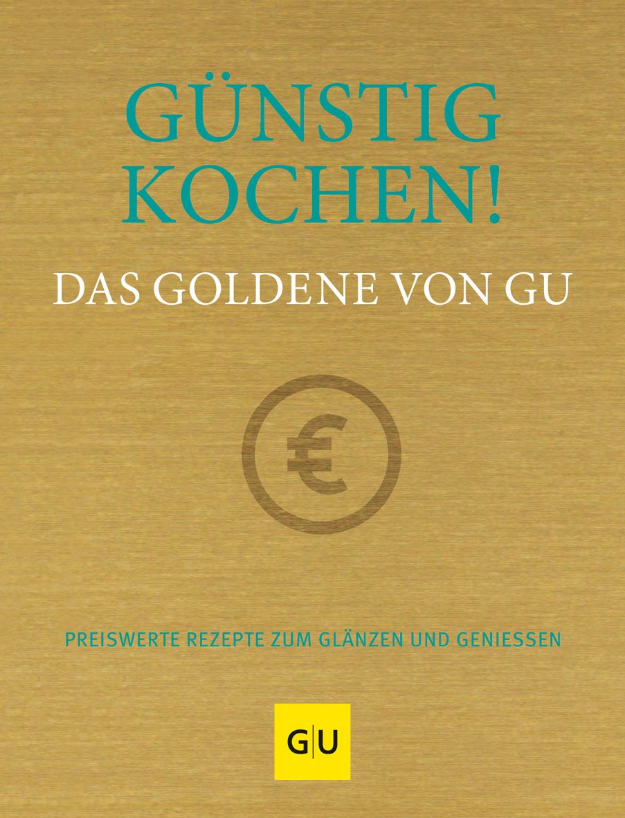 Günstig kochen! Das Goldene von GU