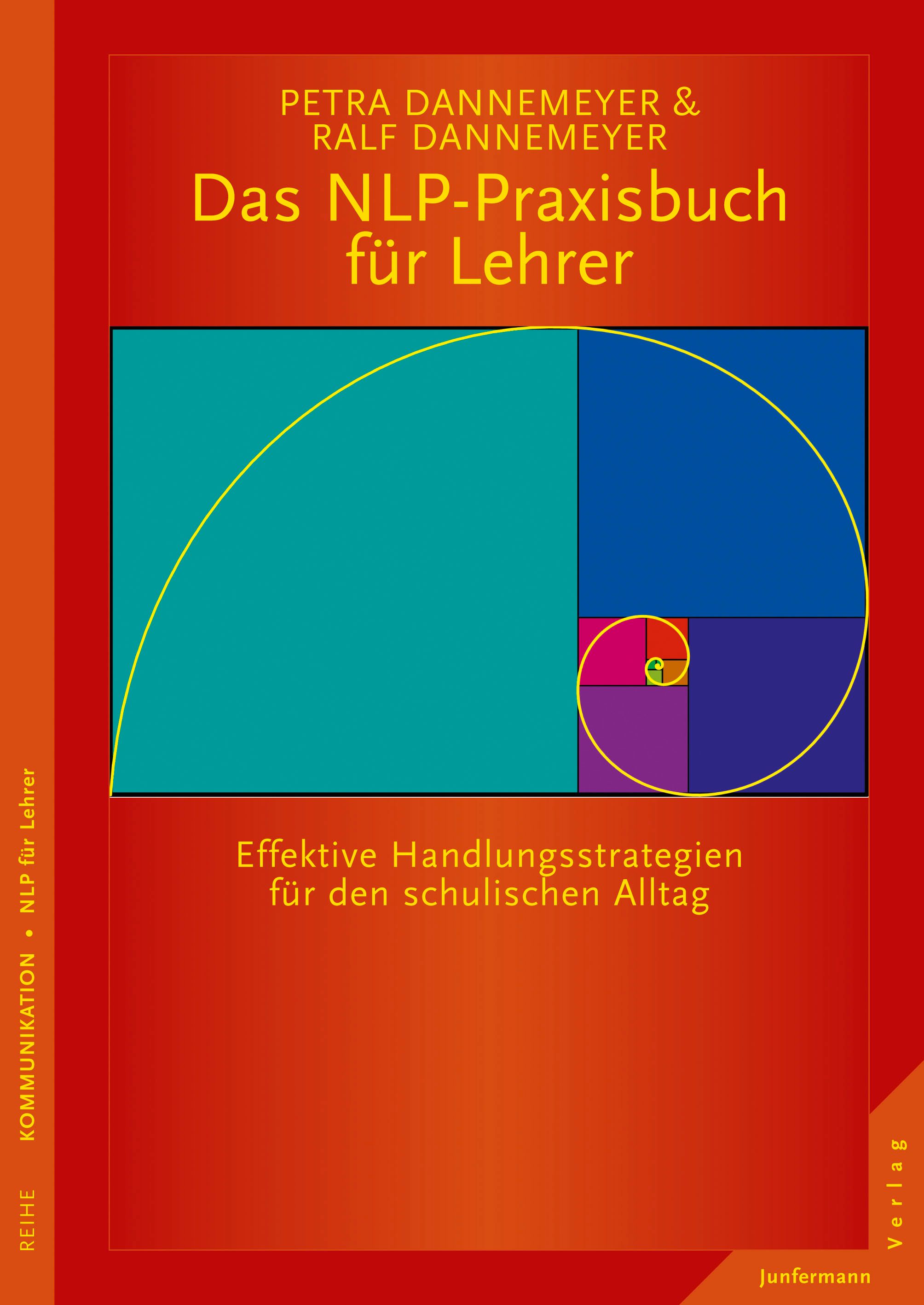 Buchcover: Titel 'Das NLP-Praxisbuch für Lehrer'. Autoren: Petra & Ralf Dannemeyer. Untertitel: 'Effektive Handlungsstrategien'. Verlag Junfermann.