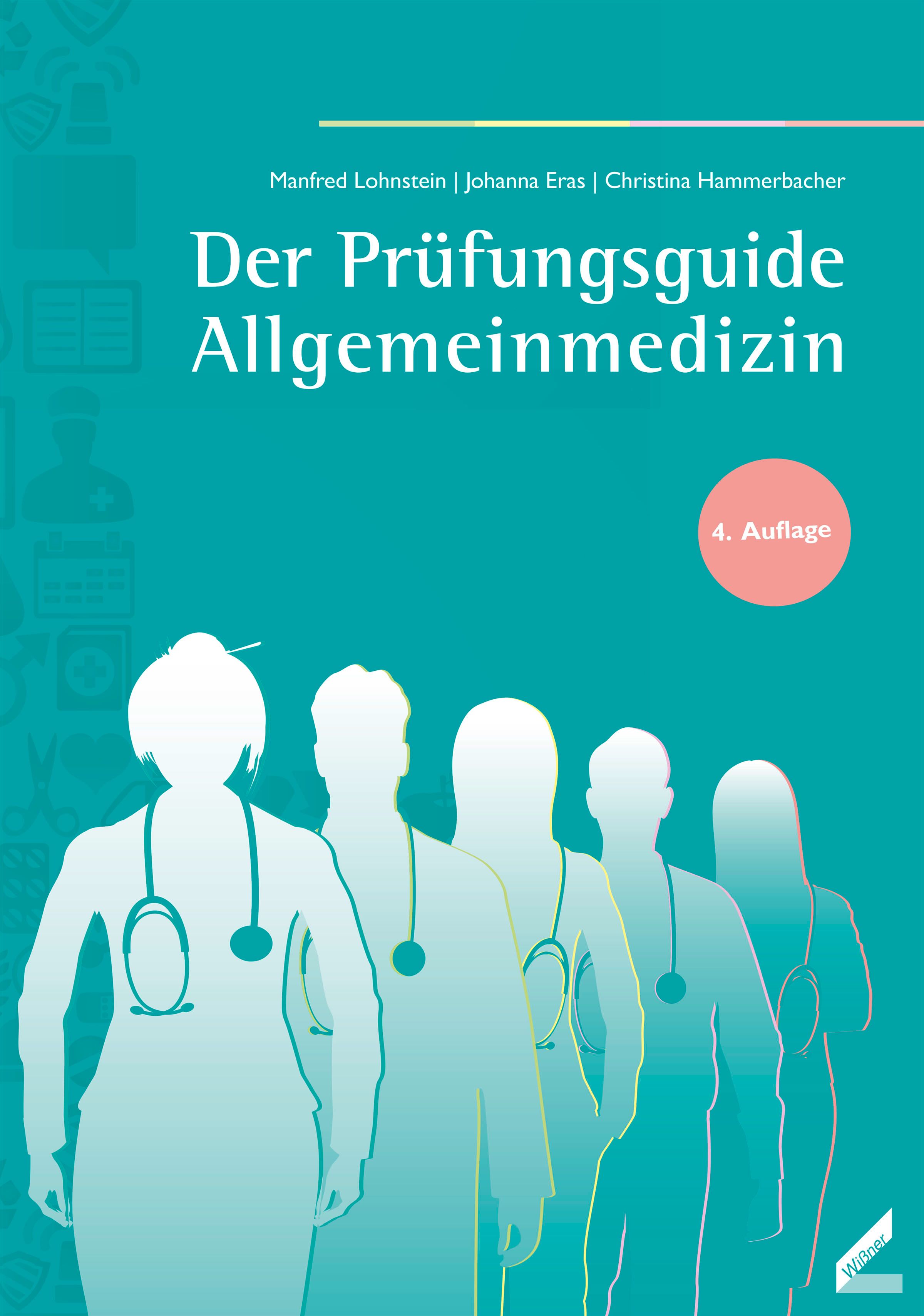 Der Prüfungsguide Allgemeinmedizin