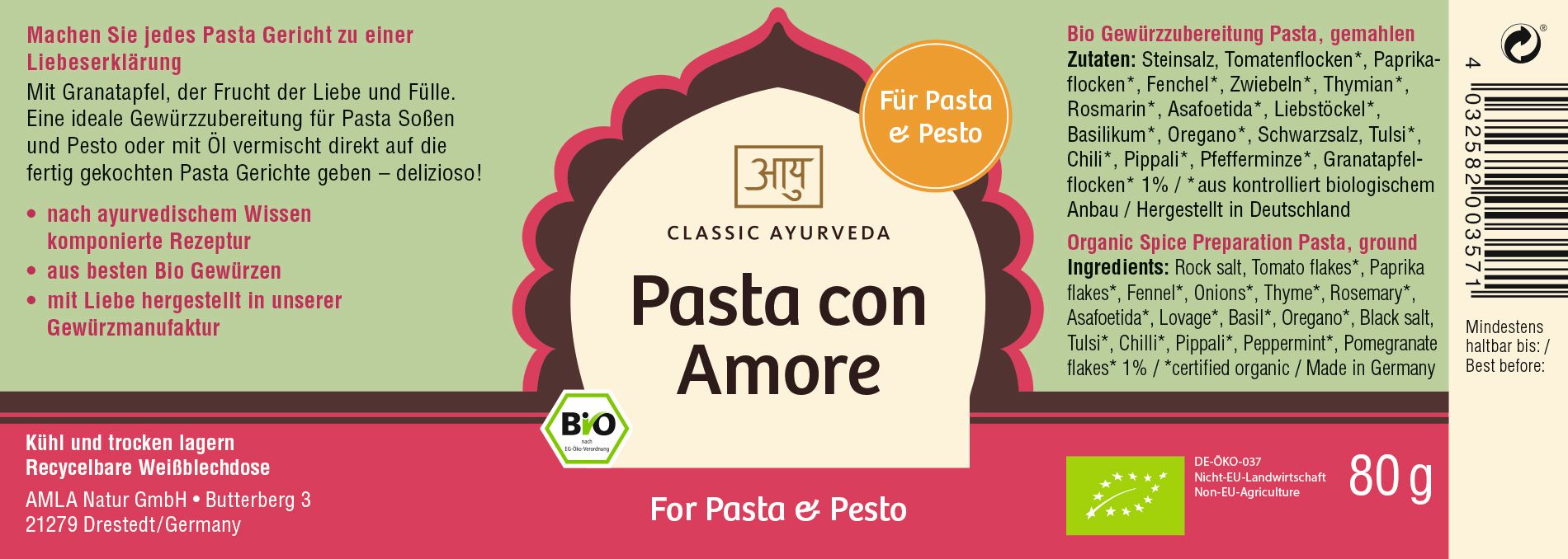 Etikett mit Text: Classic Ayurveda Pasta con Amore. Bio-Siegel. Text: Für Pasta e Pesto. Inhaltsangaben und Gewicht: 80g.