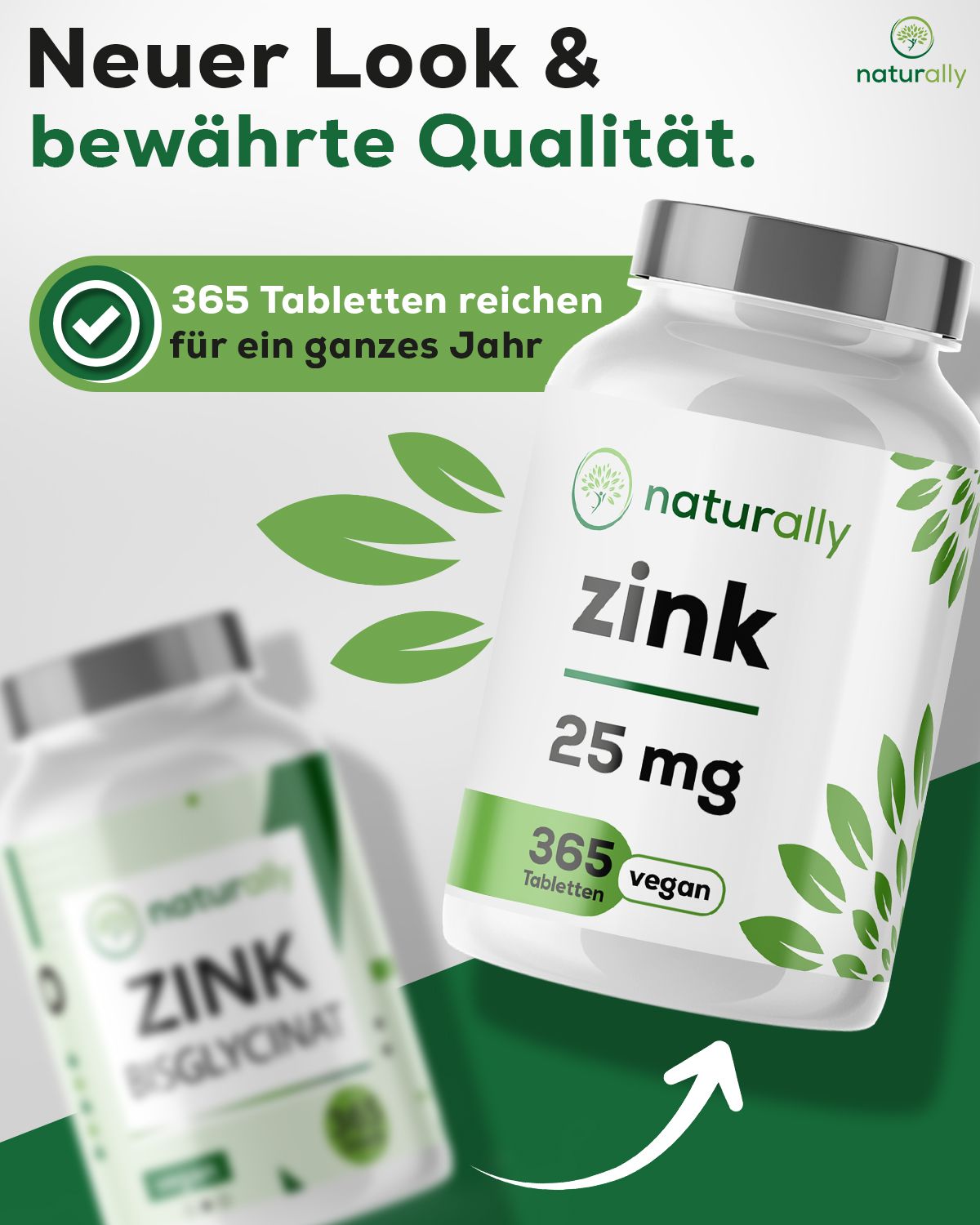 Zwei Tablettenflaschen. Text: naturally zink, 25 mg, 365 Tabletten, vegan. Eine weitere Flasche mit Zink Bisglycinat.