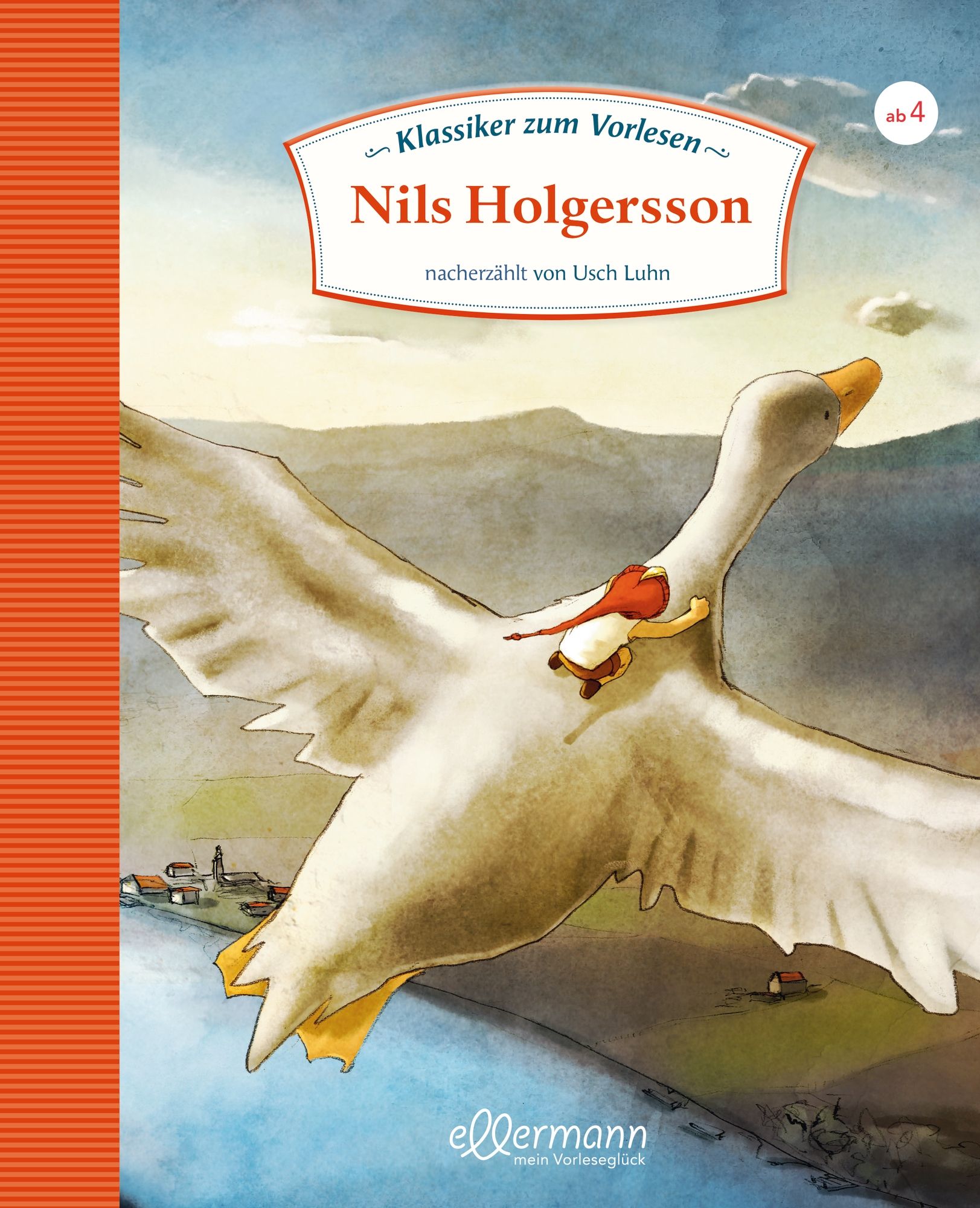 Buchcover: Klassiker zum Vorlesen, Nils Holgersson, Illustration von Nils auf einer Gans. Ellermann Verlag.