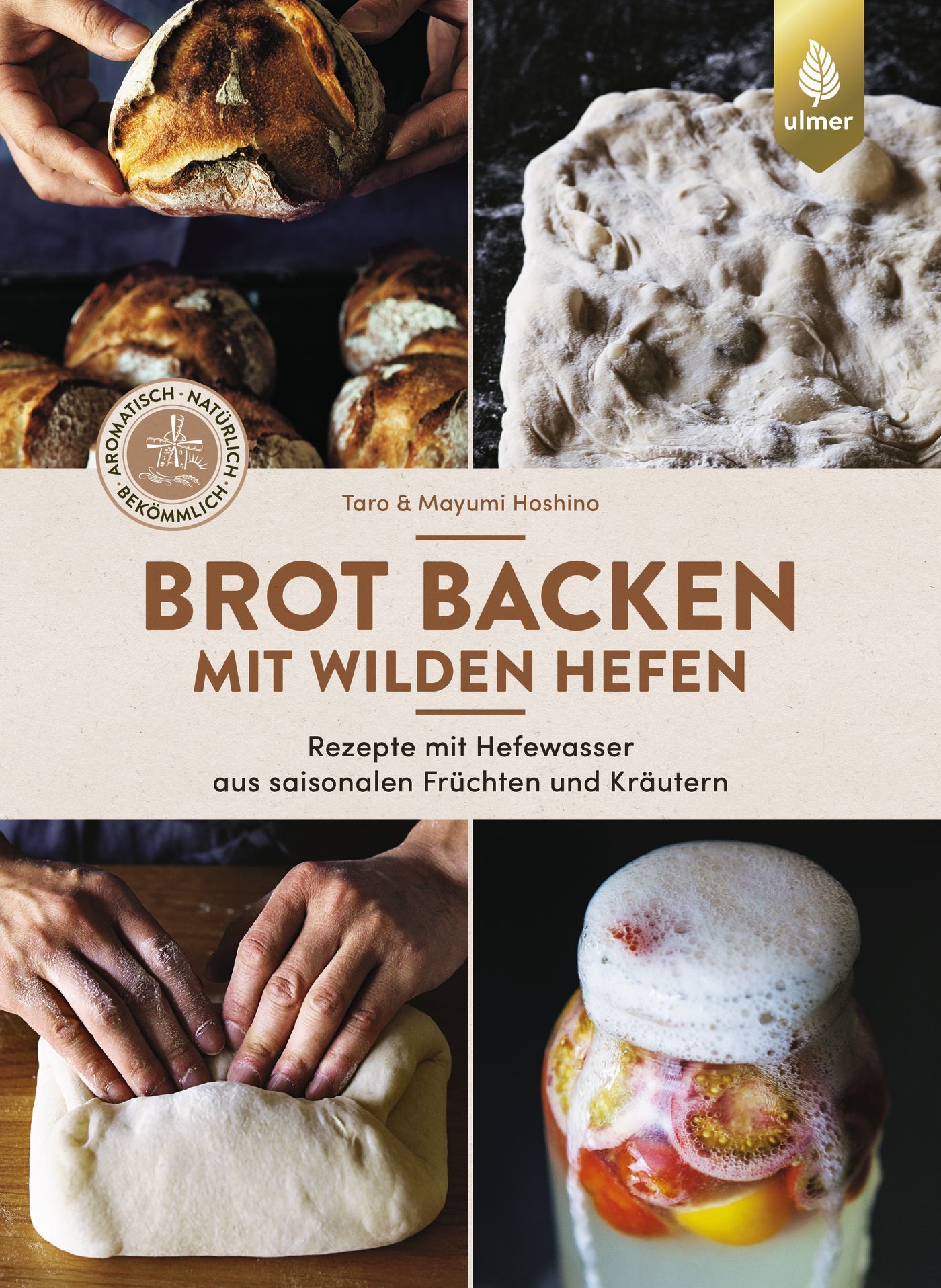 Brot backen mit wilden Hefen