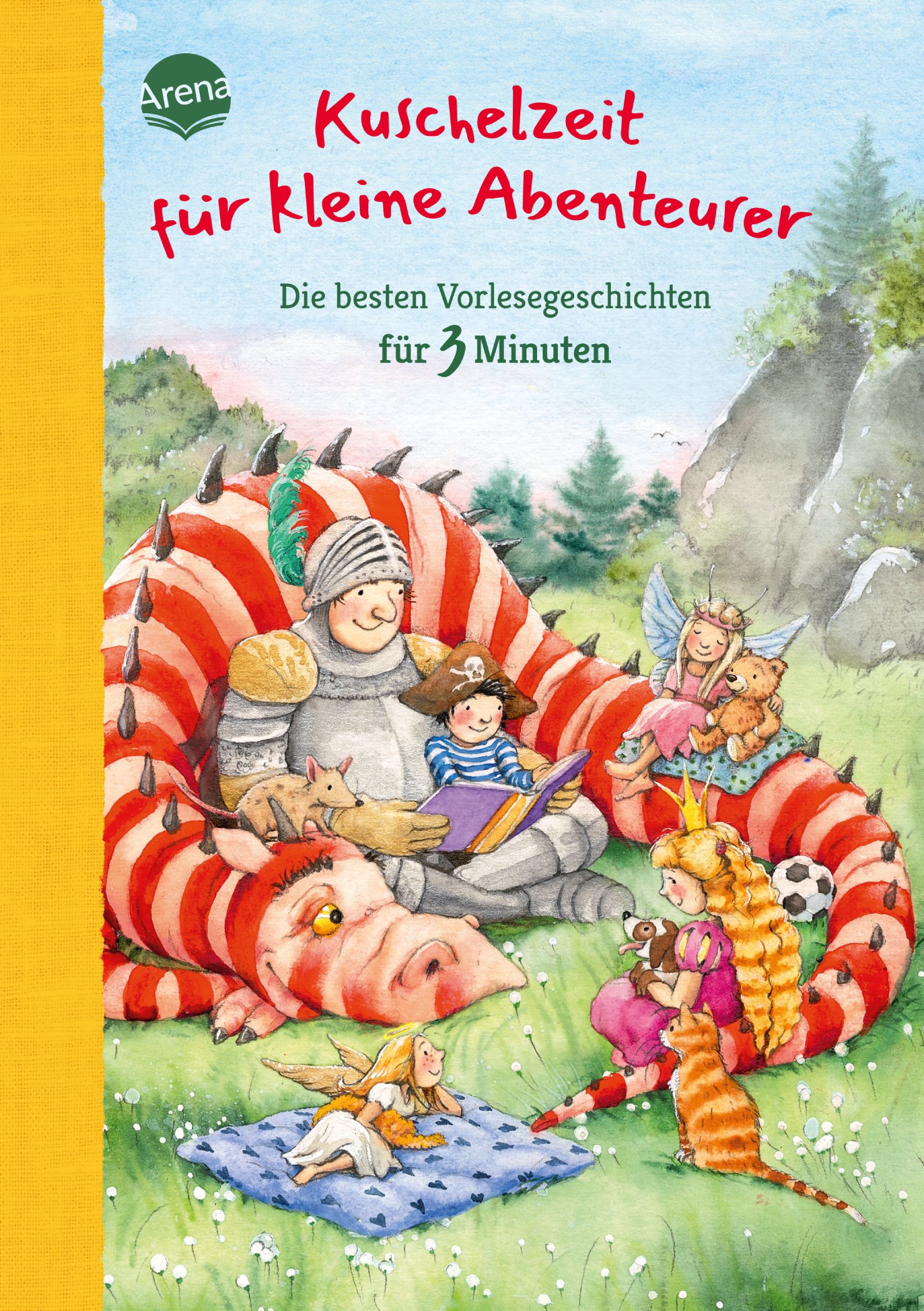 Buchcover mit Illustration. Titel: Kuschelzeit für kleine Abenteurer. Figuren: Ritter, Pirat, Prinzessin, Fee, Drache, Tiere. Arena-Logo.