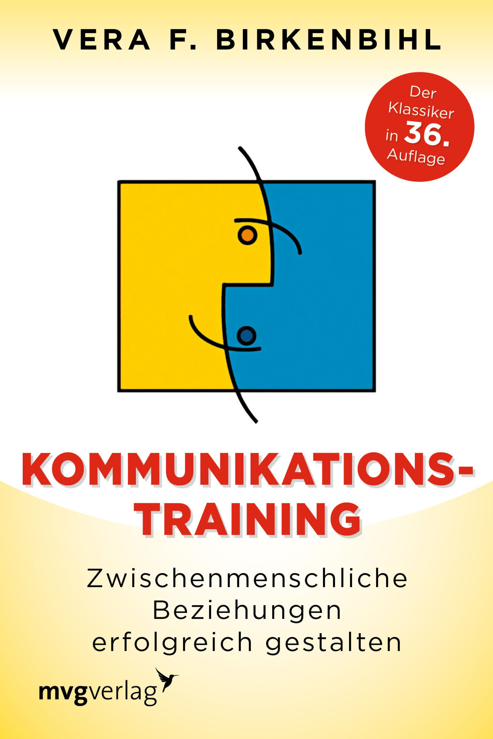 Buchcover: Kommunikationstraining. Autorin Vera F. Birkenbihl. Titel in Rot. Logo mit zwei Gesichtern. 36. Auflage.
