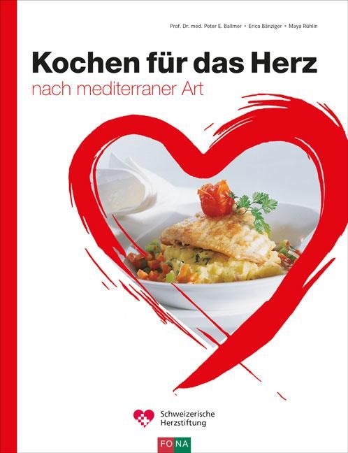 Buchcover mit Titel "Kochen für das Herz". Roter Herzumriss, Gericht auf Teller. Schweizerische Herzstiftung Logo.