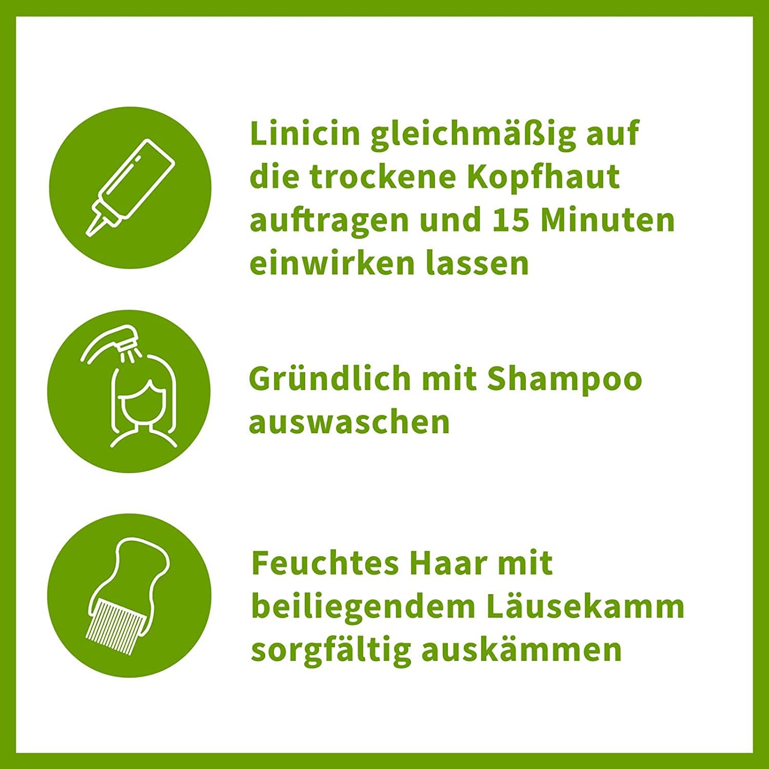 Grafik mit Anweisungen: Auftragen, auswaschen, auskämmen. Text: Linicin, Shampoo, Läusekamm.