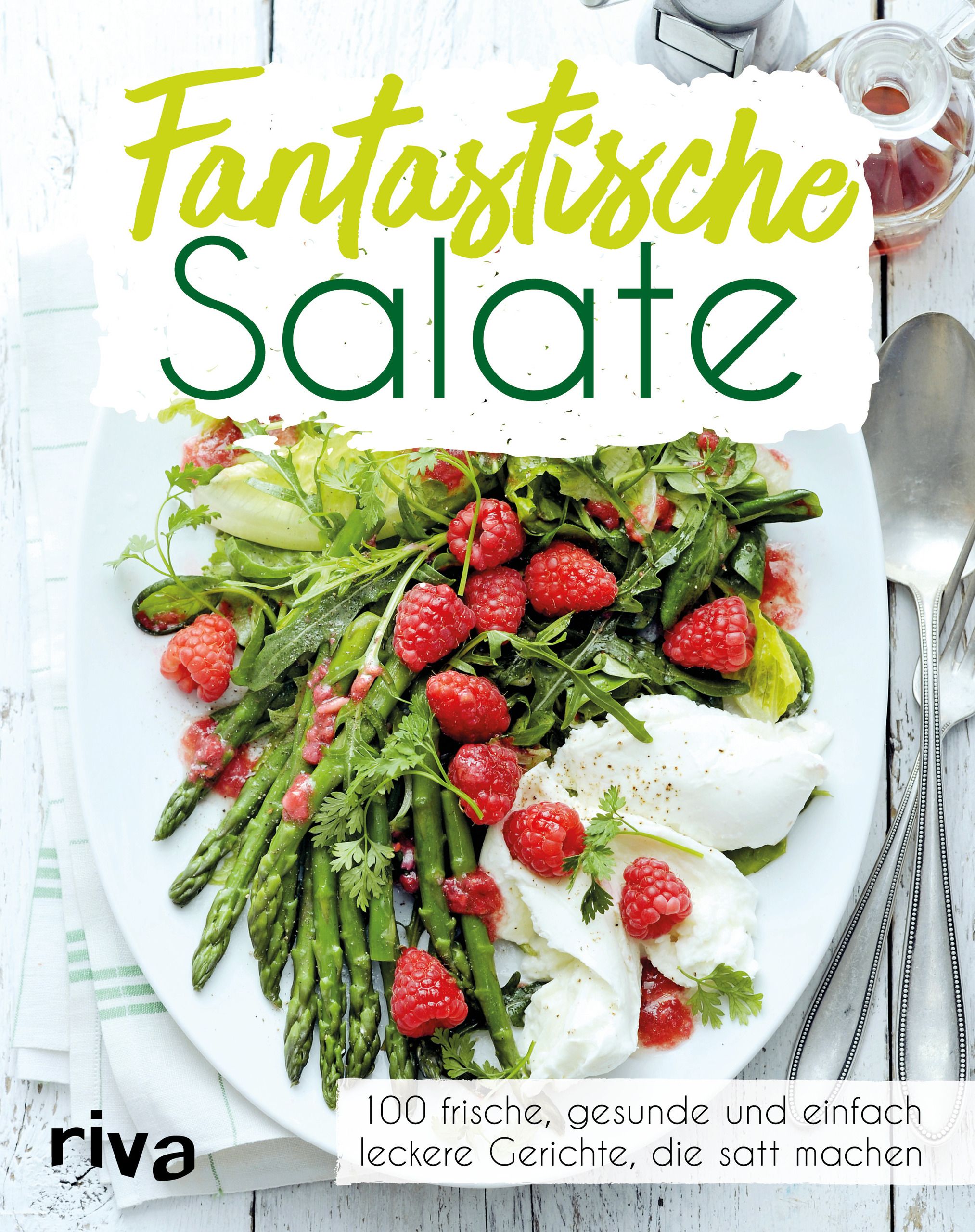 Buchcover mit dem Titel "Fantastische Salate". Abgebildet ist ein Teller mit Salat, Himbeeren und Spargel. Unten steht "100 frische, gesunde..."
