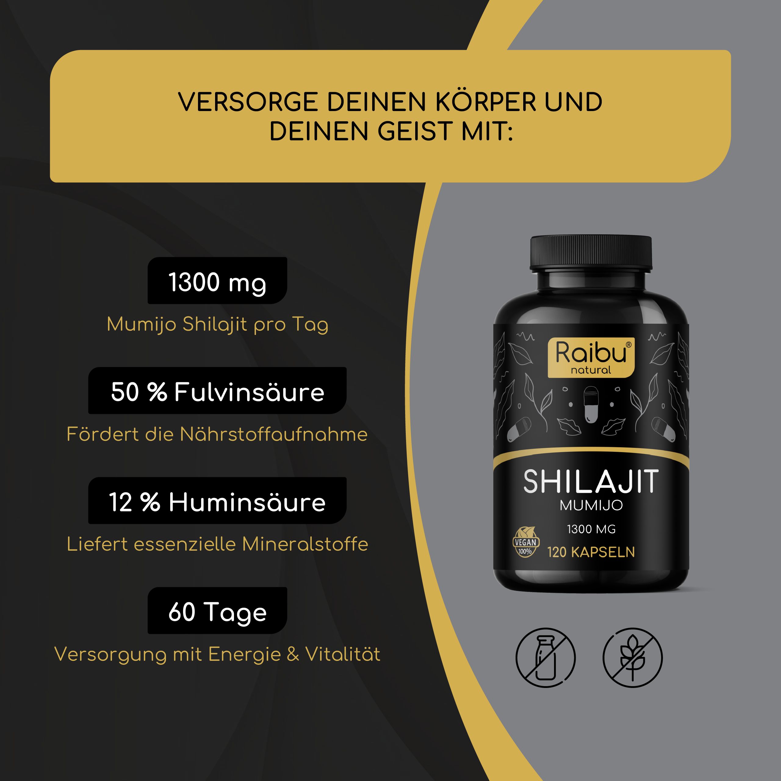 Flasche mit Kapseln. Text: 1300 mg Mumijo Shilajit pro Tag, 120 Kapseln. Vegan. 60 Tage.
