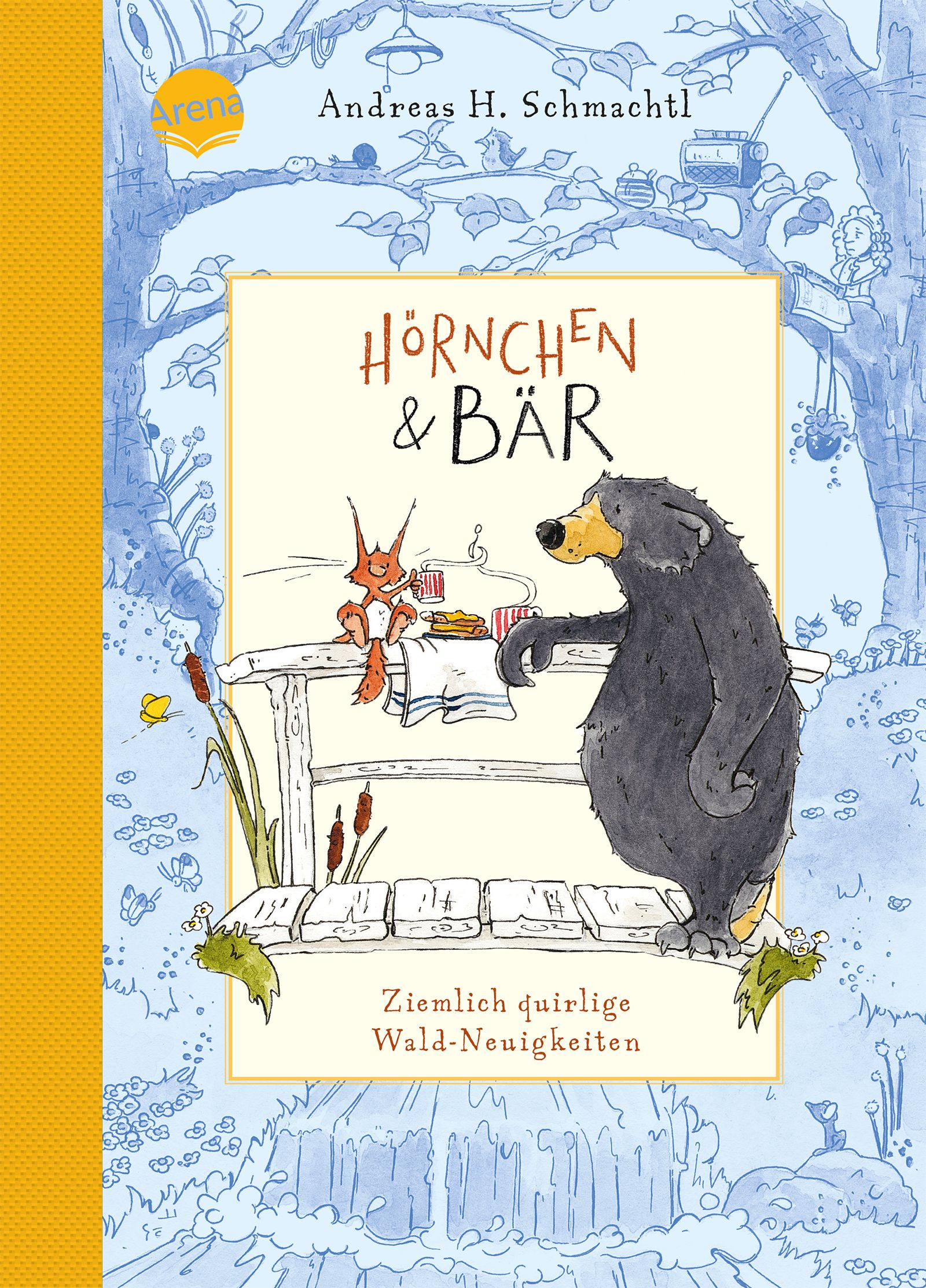 Buchcover mit Illustrationen. Titel: Hörnchen & Bär. Autor: Andreas H. Schmachtl. Verlag: Arena. Gezeichnete Szene mit Eichhörnchen und Bär.
