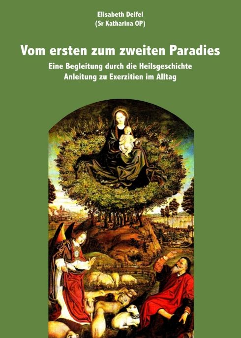 Buchcover: Titel „Vom ersten zum zweiten Paradies“. Illustration: Maria mit Kind, Engel und Figuren in Landschaft.