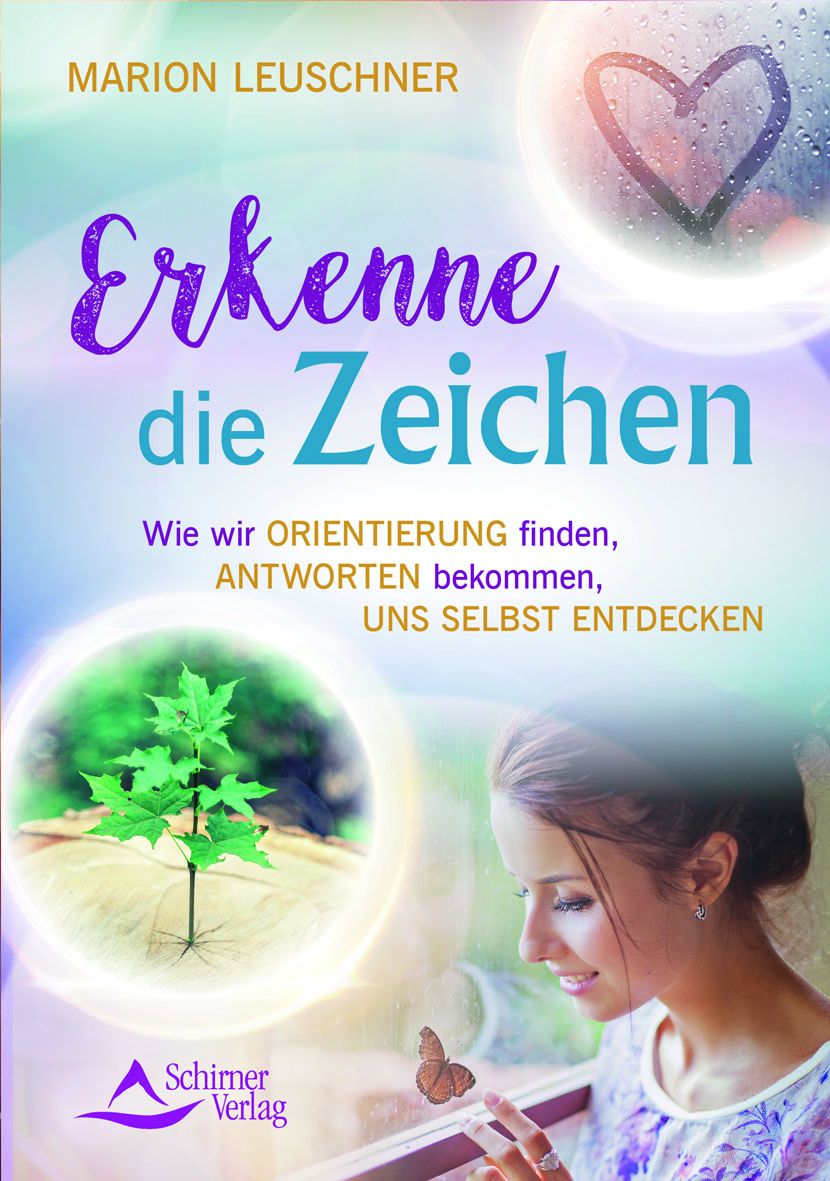 Buchcover mit Titel "Erkenne die Zeichen". Autorin: Marion Leuschner. Motiv: Frau, Schmetterling, Baum, Herz. Verlag: Schirner Verlag.
